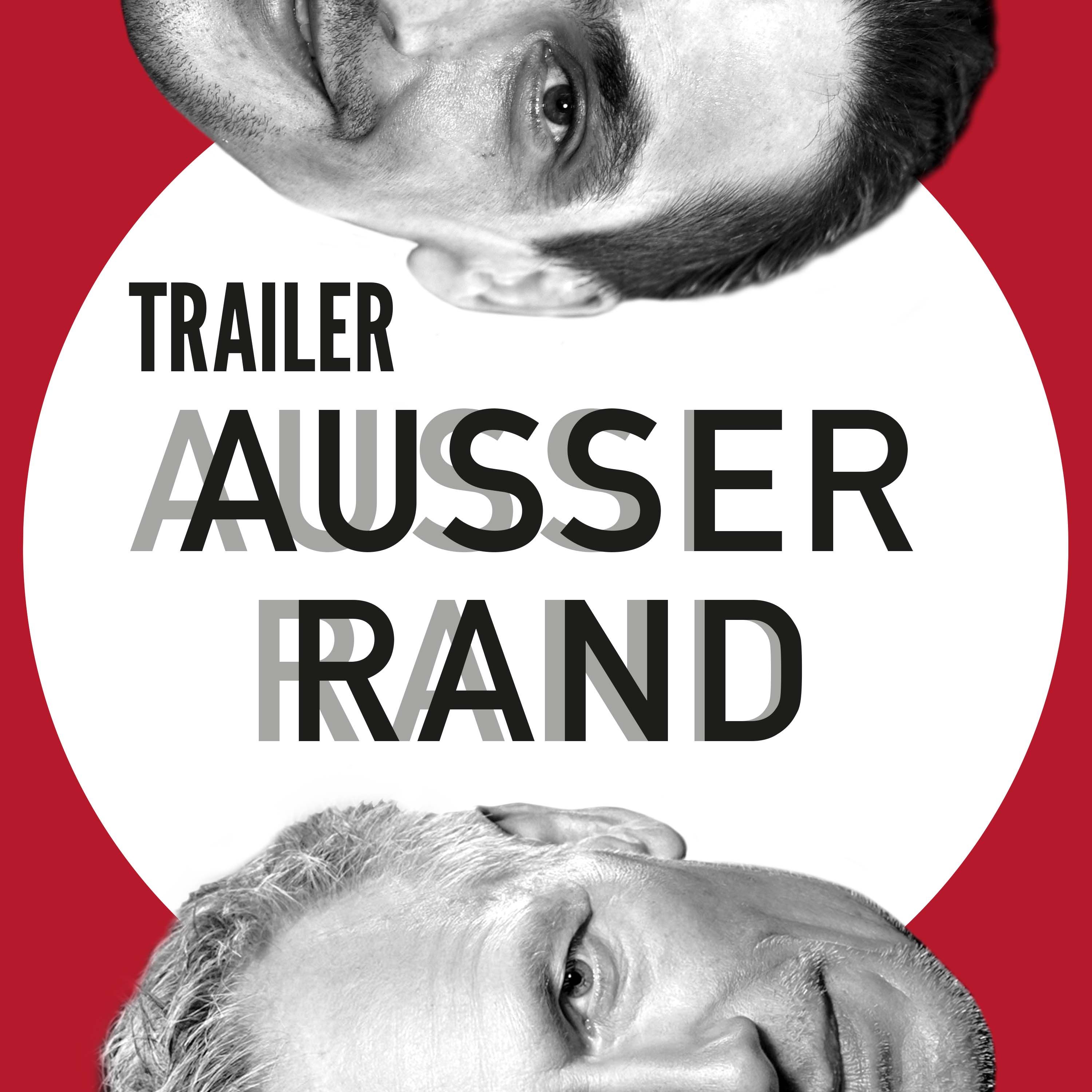 AUSSER RAND | TRAILER zur Episode 003 | Das Überhandnehmen