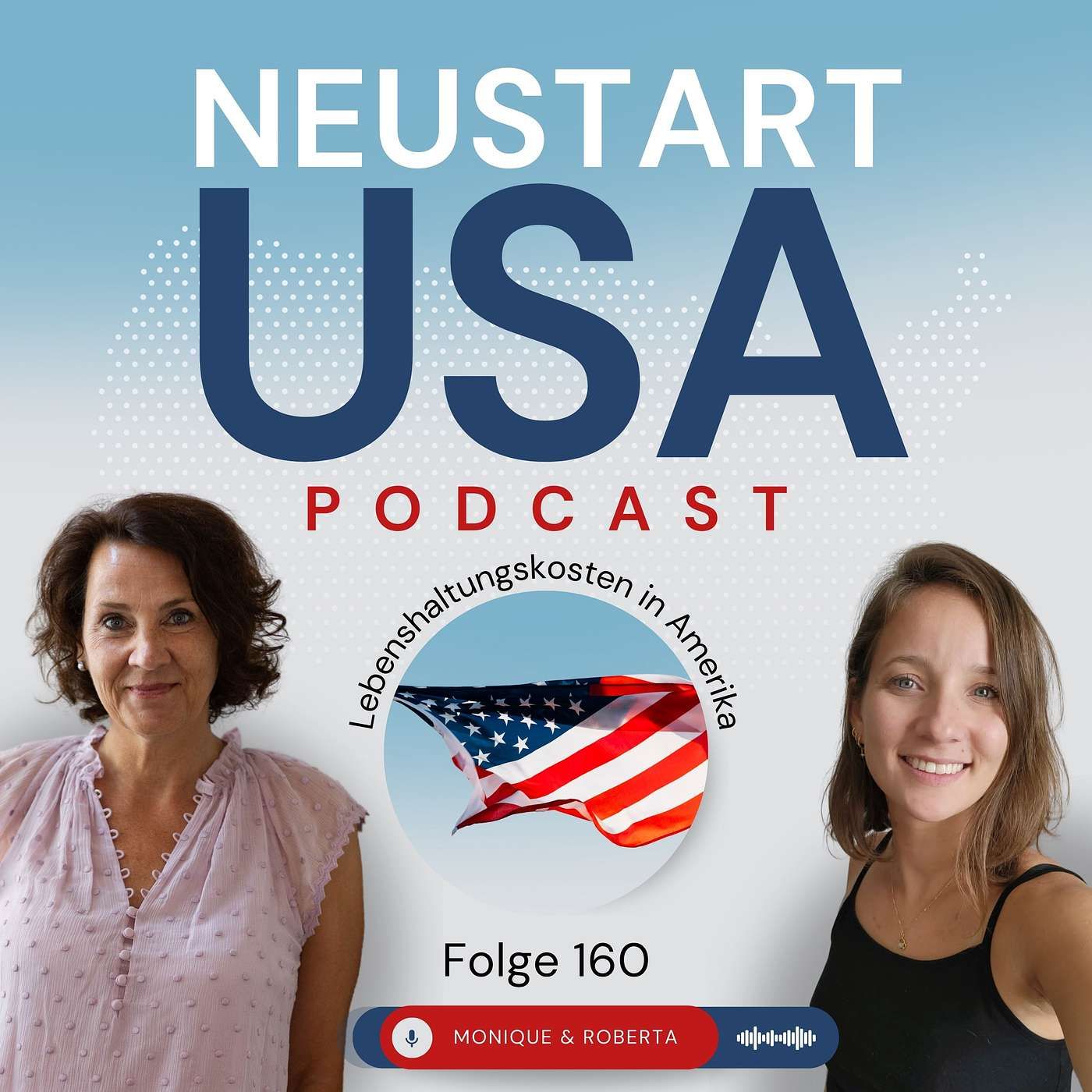Auswandern in die USA: Was kostet das Leben in Amerika? Ein Reality-Check mit Monique und Roberta
