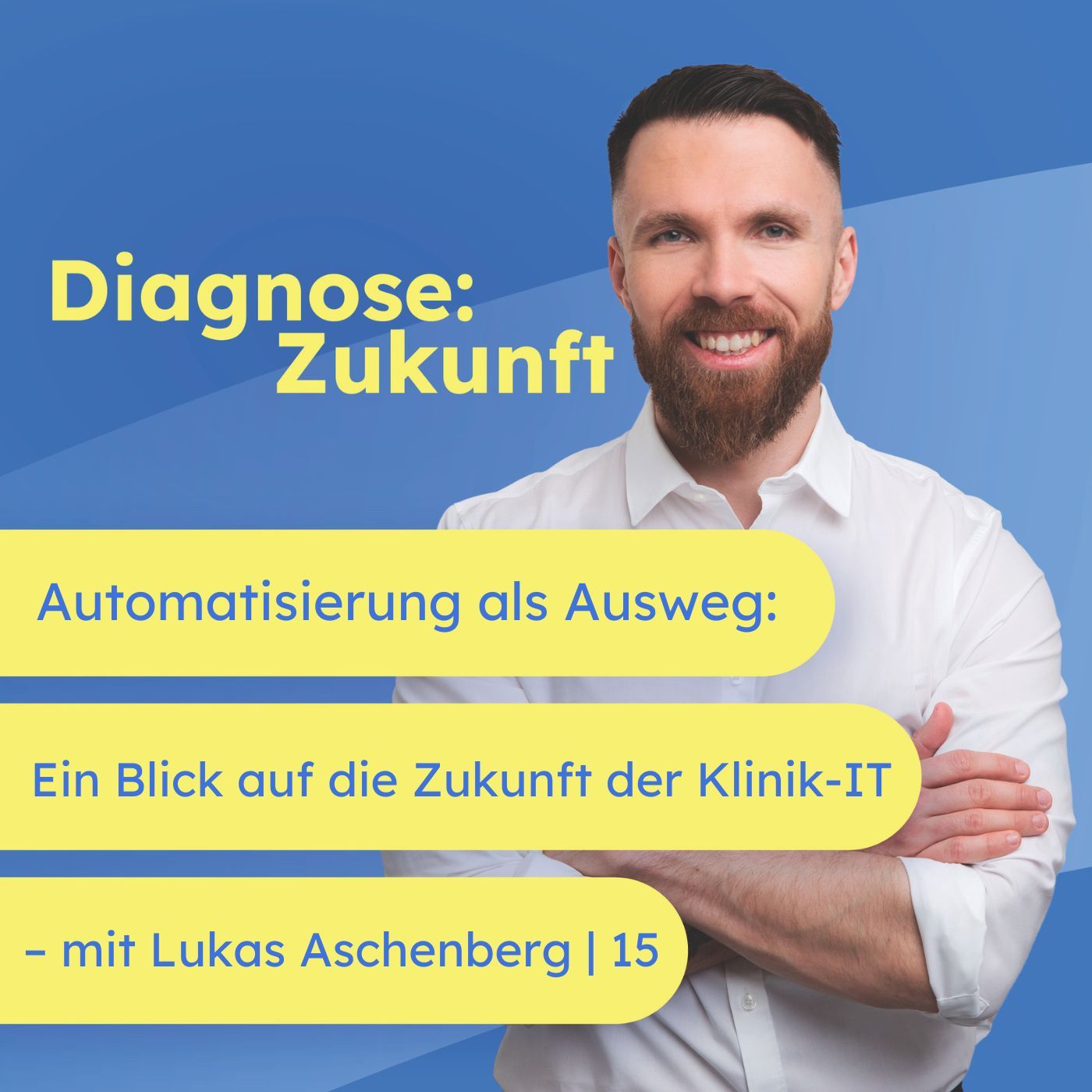 Automatisierung als Ausweg: Ein Blick auf die Zukunft der Klinik-IT – Interview mit Lukas Aschenberg | 15