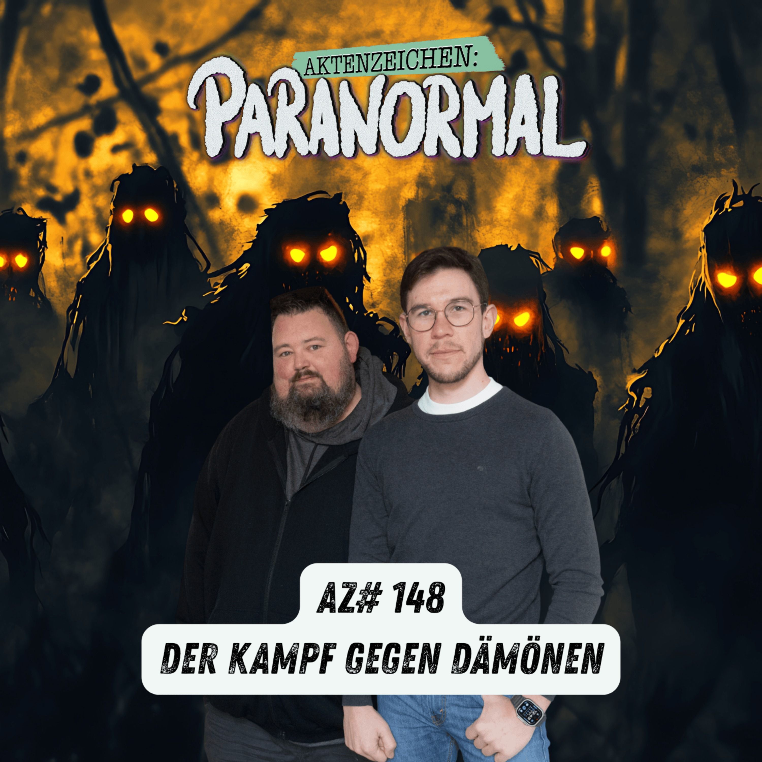 AZ #148 - Der Kampf gegen Dämonen