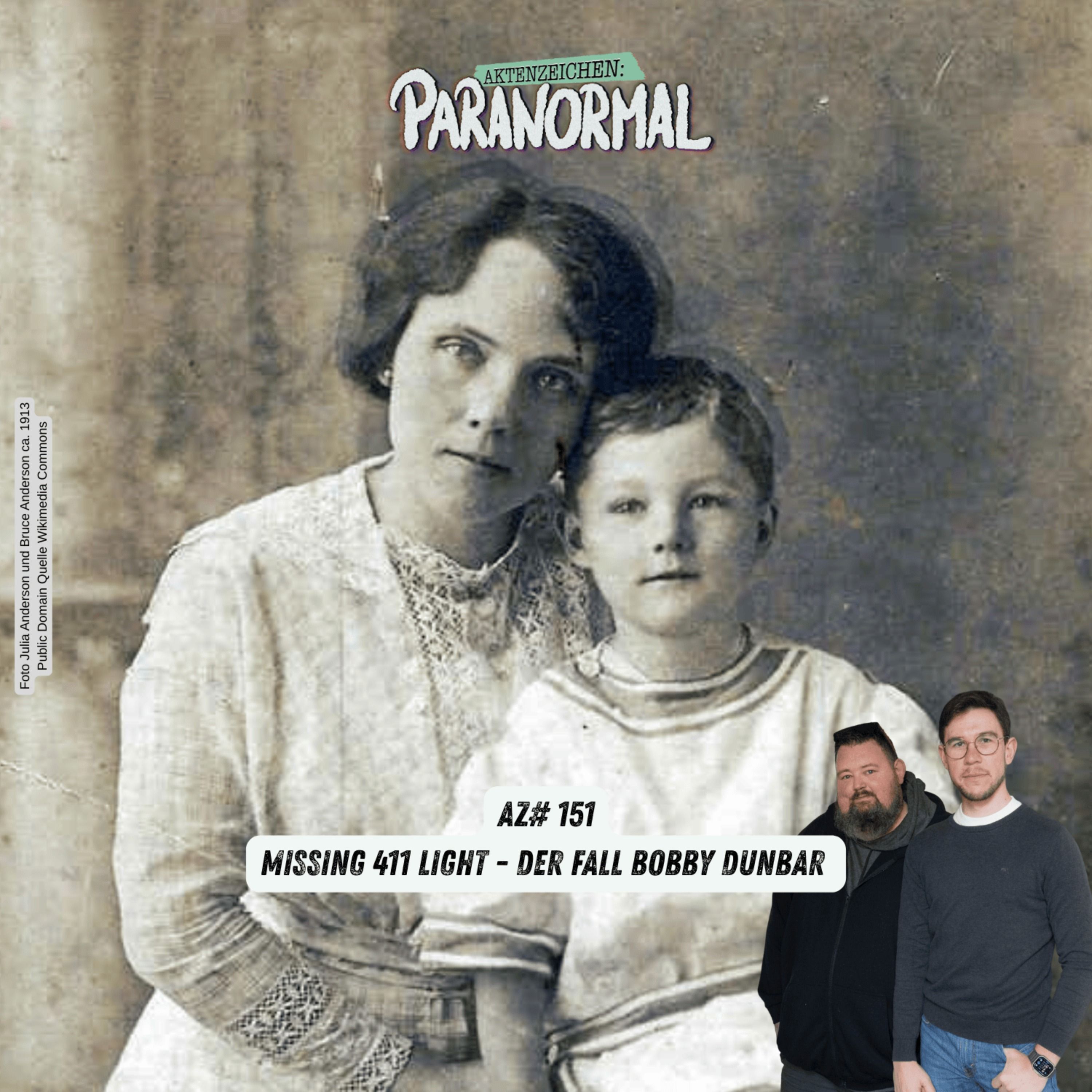 AZ #151 - Missing 411 Light - Der Fall Bobby Dunbar