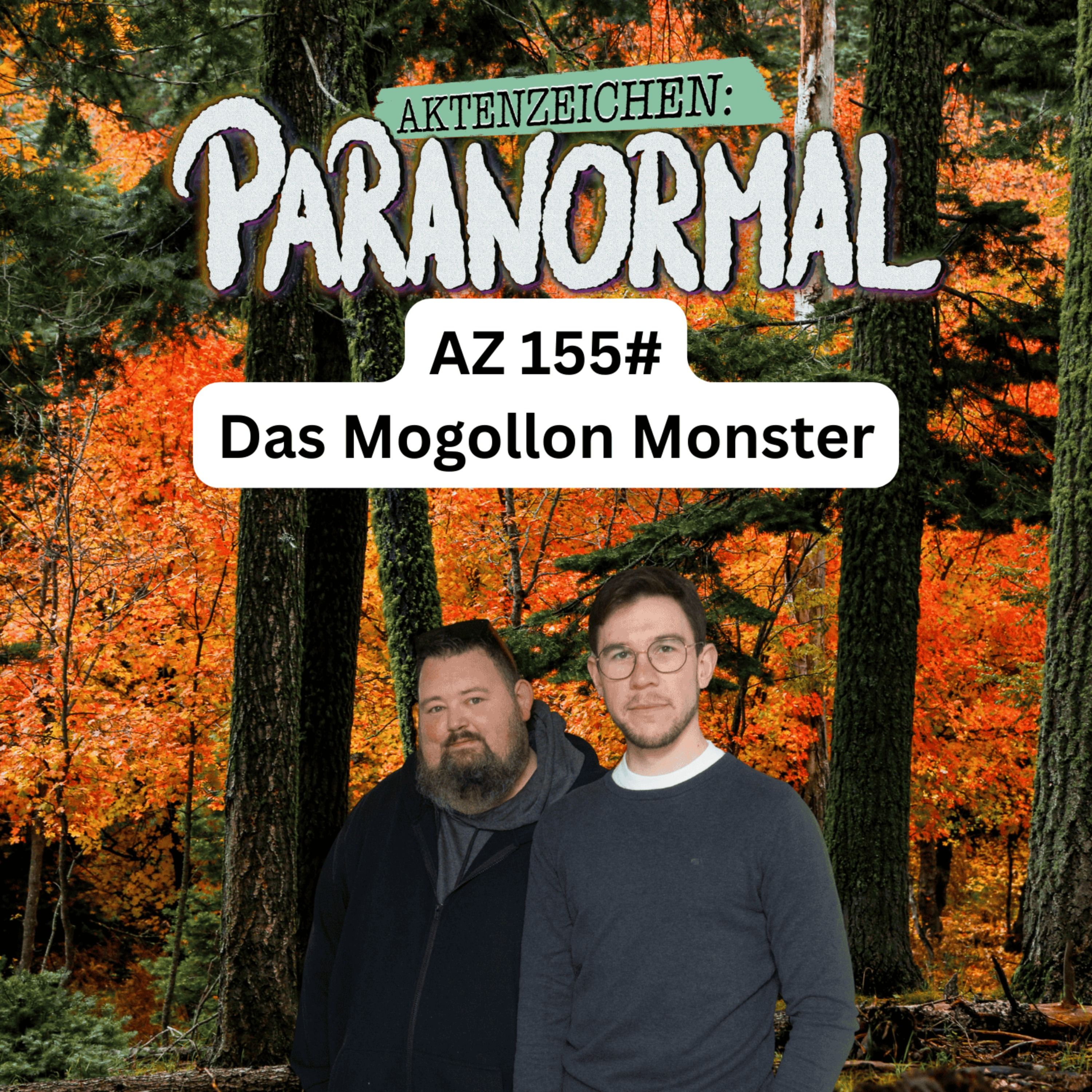 AZ #155 - Das Mogollon Monster