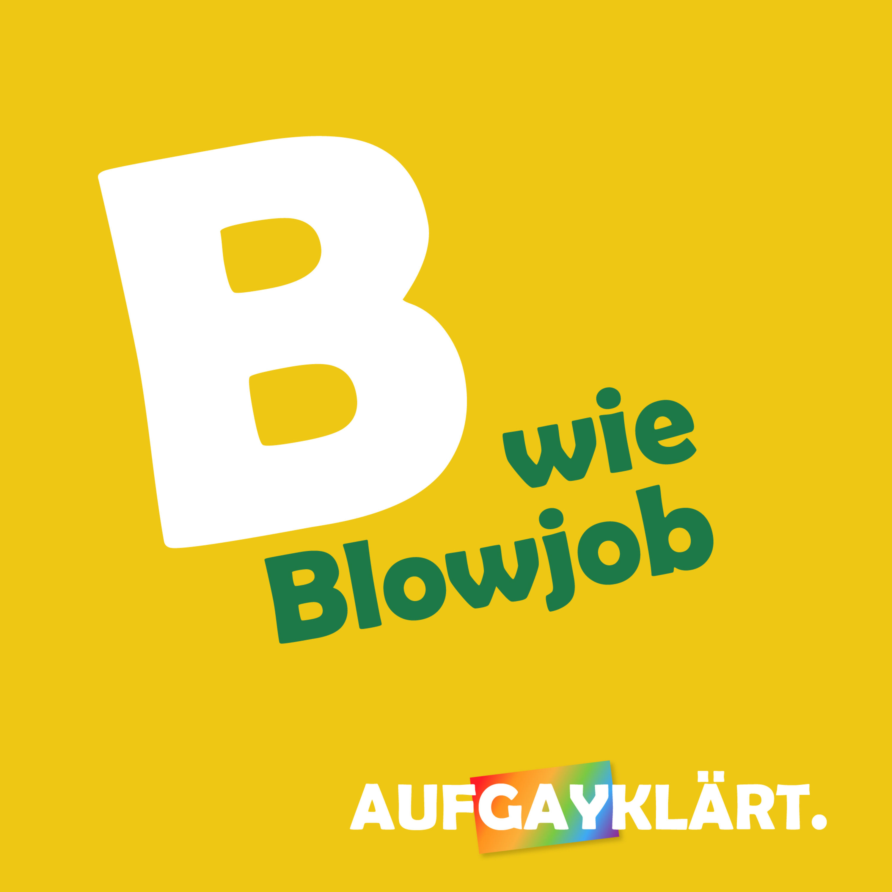 B wie Blowjob