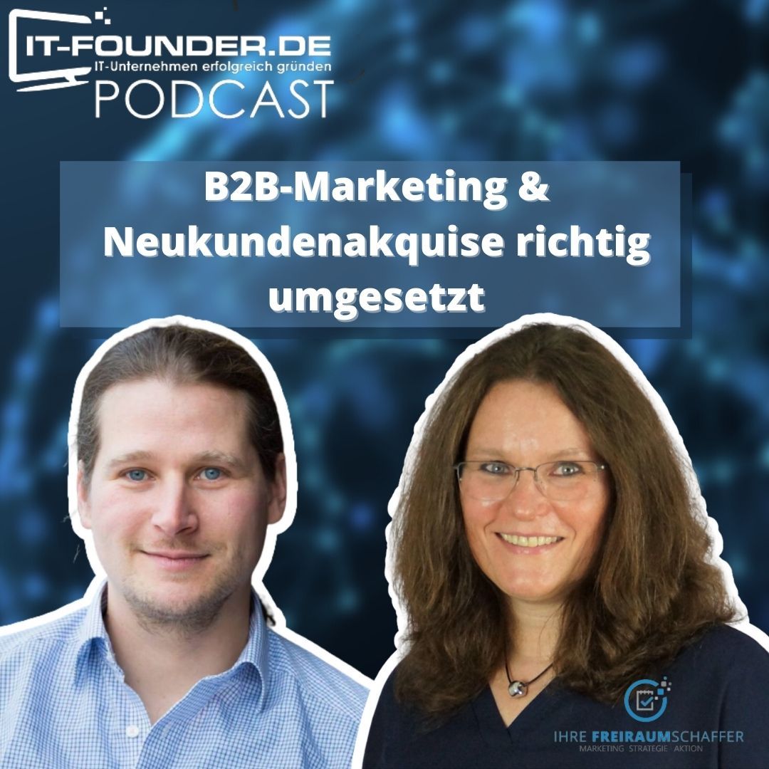 B2B-Marketing & Neukundenakquise richtig umgesetzt: Freiraumschafferin Petra Sierks #180