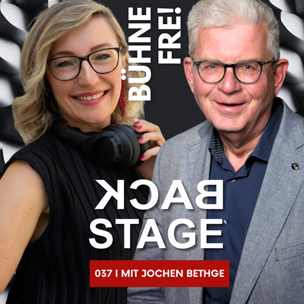 BACKSTAGE: "Hochsensibilität und Bühne - Widerspruch?" ein Expertengespräch mit Jochen Bethge