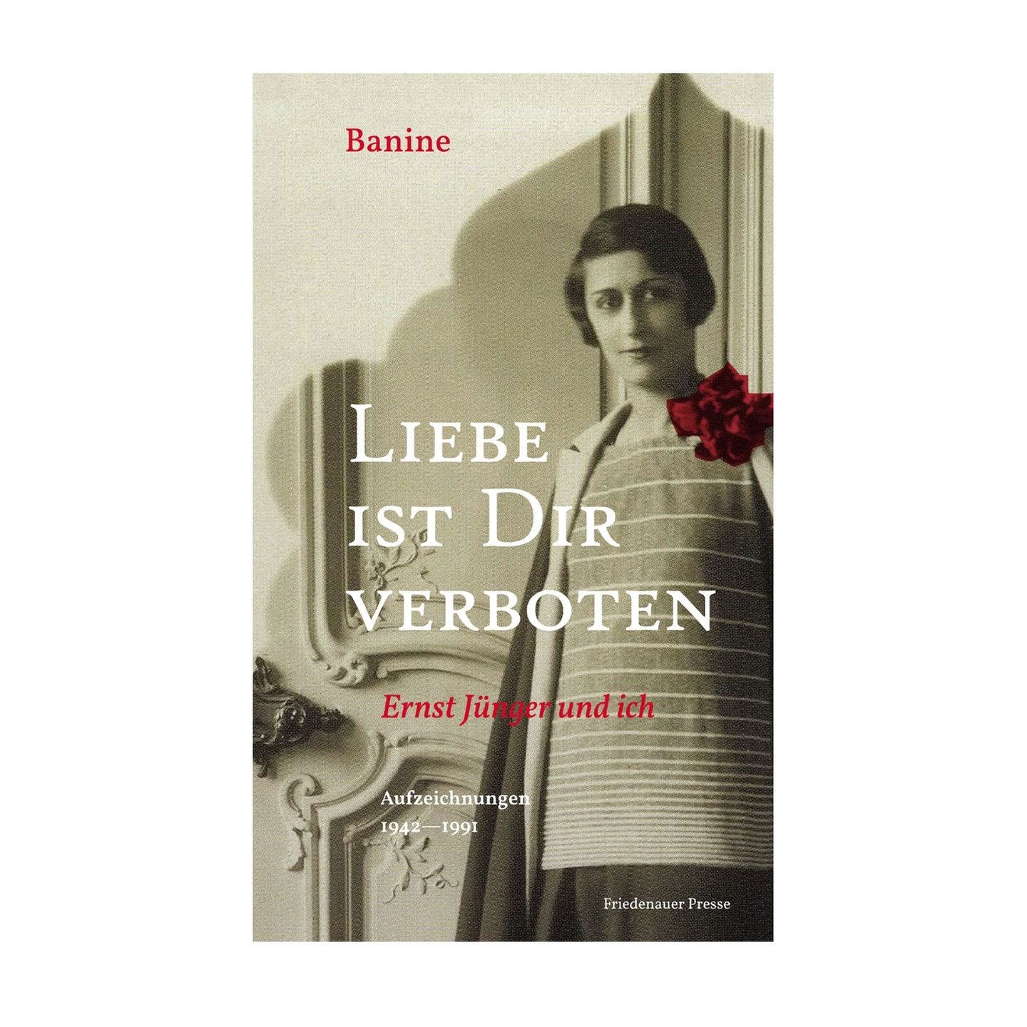 Banine: Liebe ist dir verboten. Ernst Jünger und ich | Lesung und Diskussion