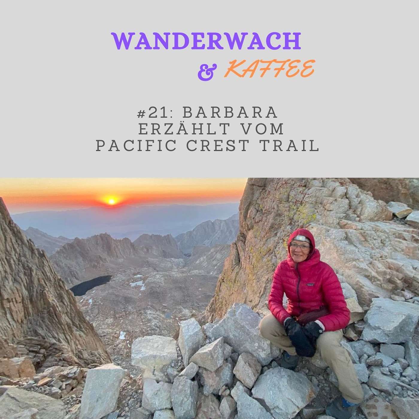 Barbara erzählt vom Pacific Crest Trail