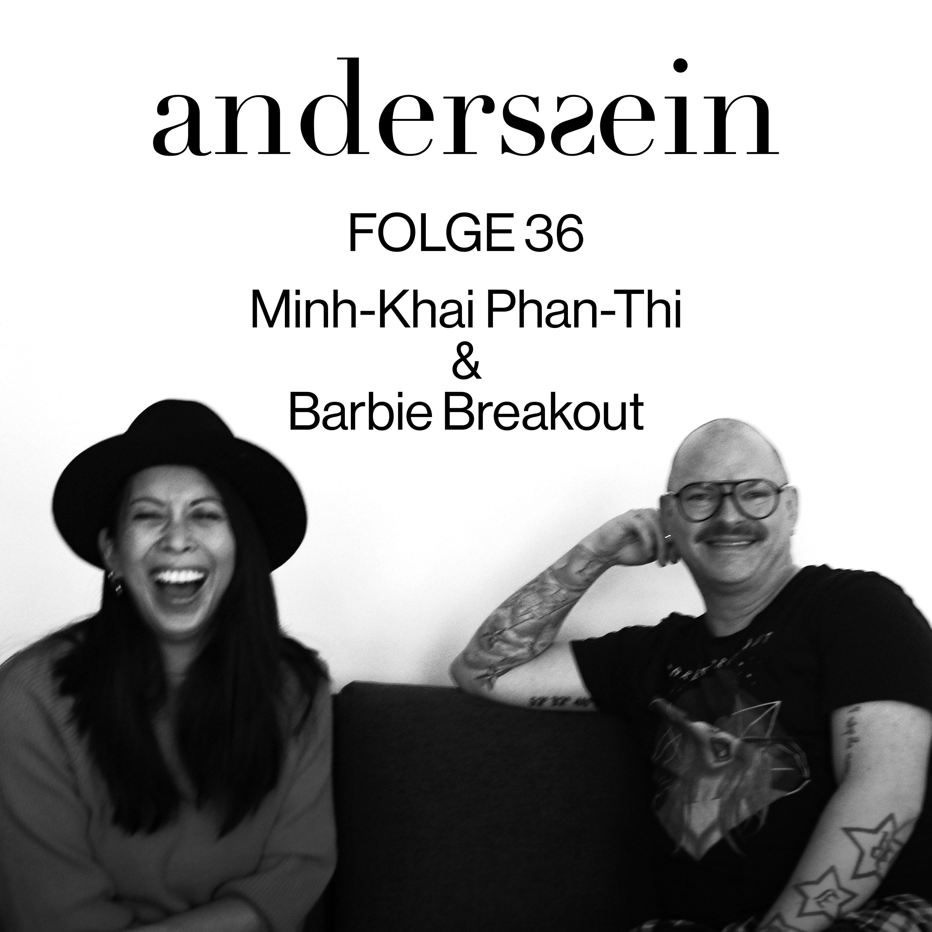 Barbie Breakout - Zu Gast bei Minh-Khai Phan-Thi