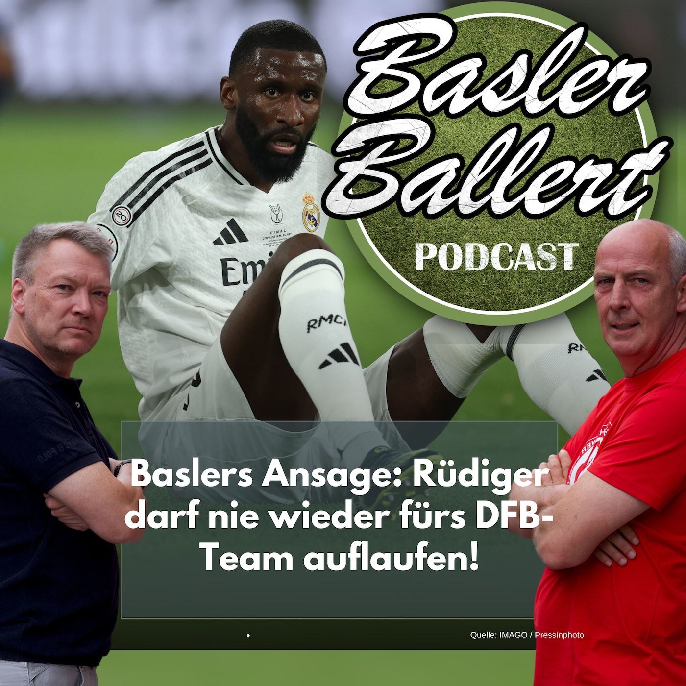 Baslers Ansage: Rüdiger darf nie wieder fürs DFB-Team auflaufen!