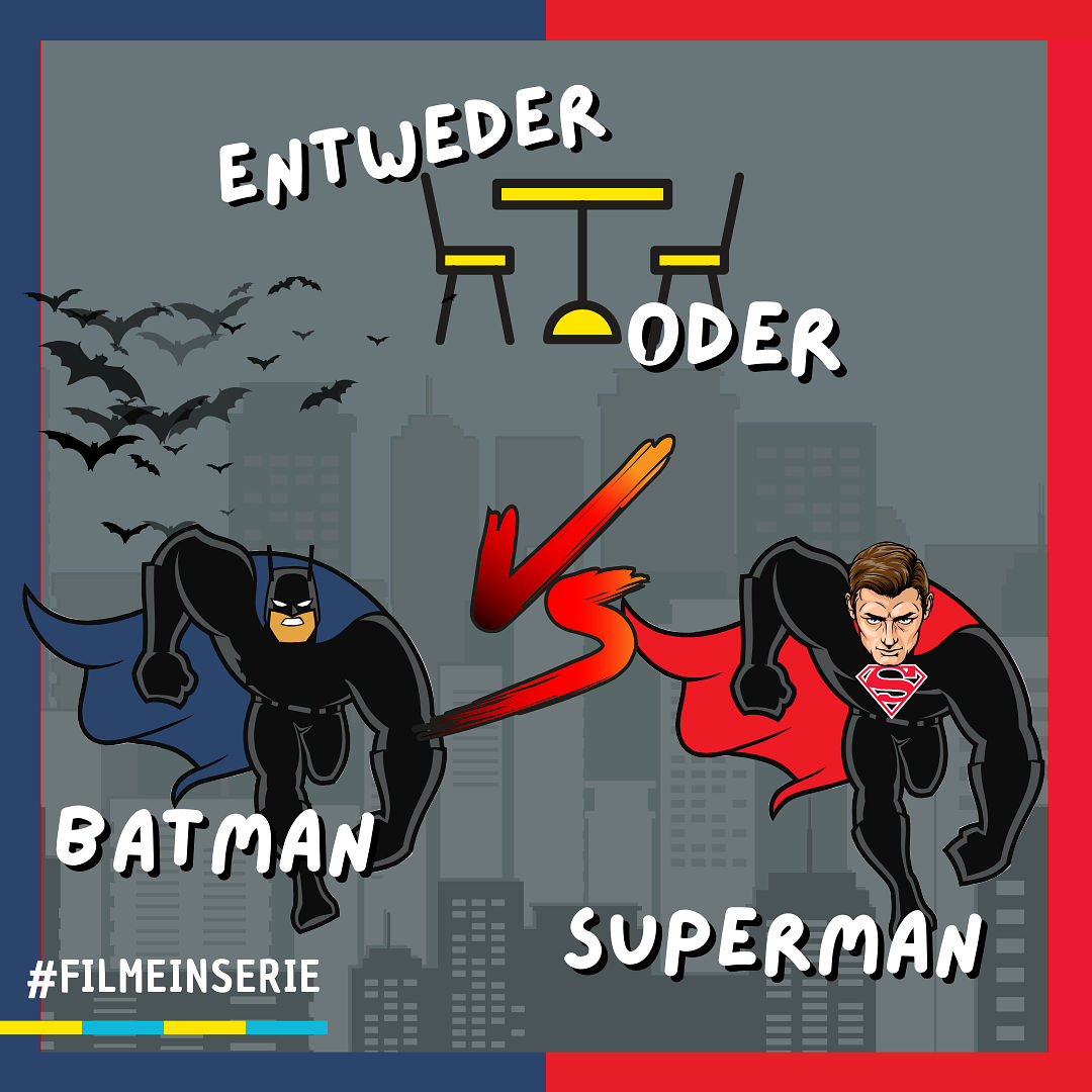 Batman ODER Superman - Entweder oder (#119)