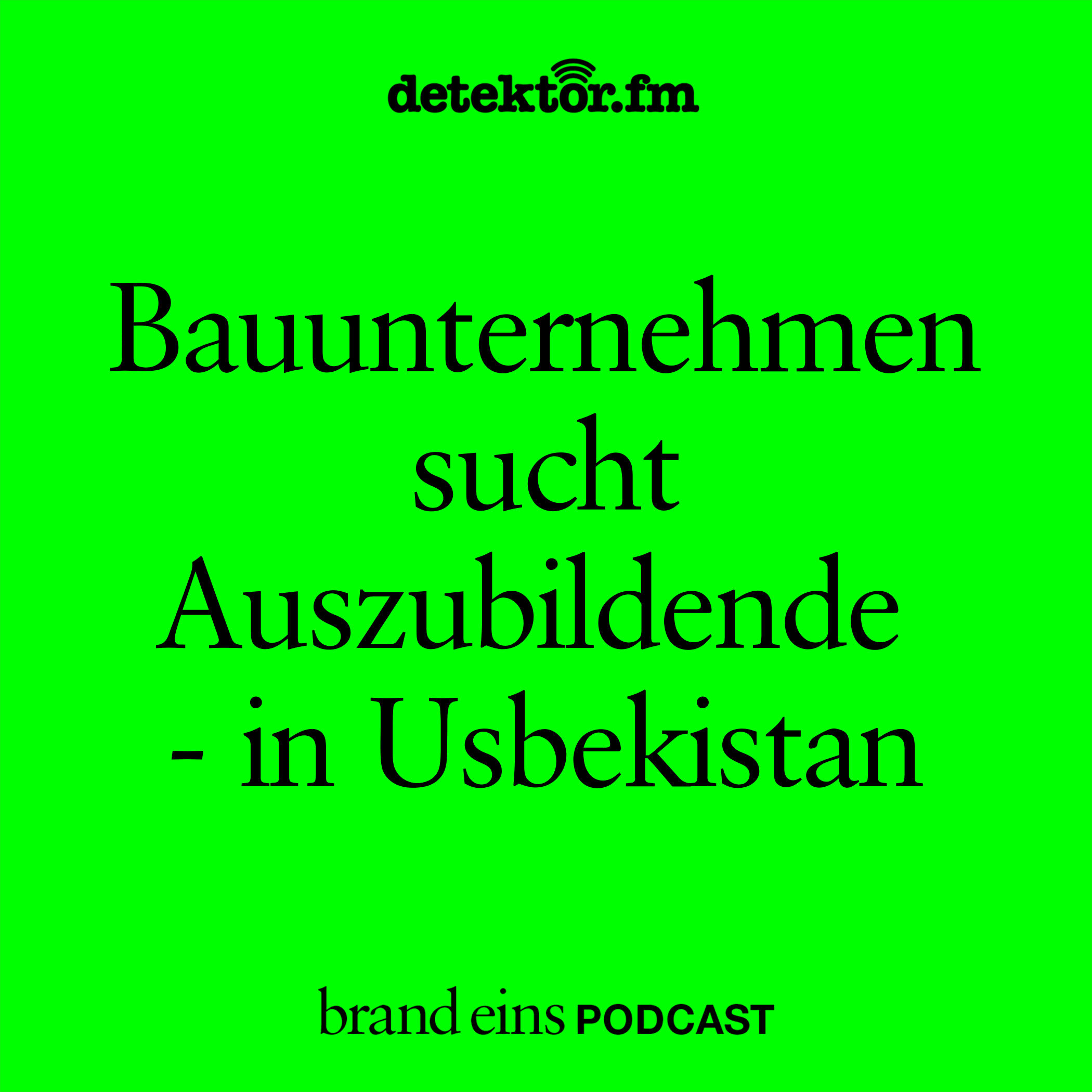 Bauunternehmen sucht Auszubildende – in Usbekistan