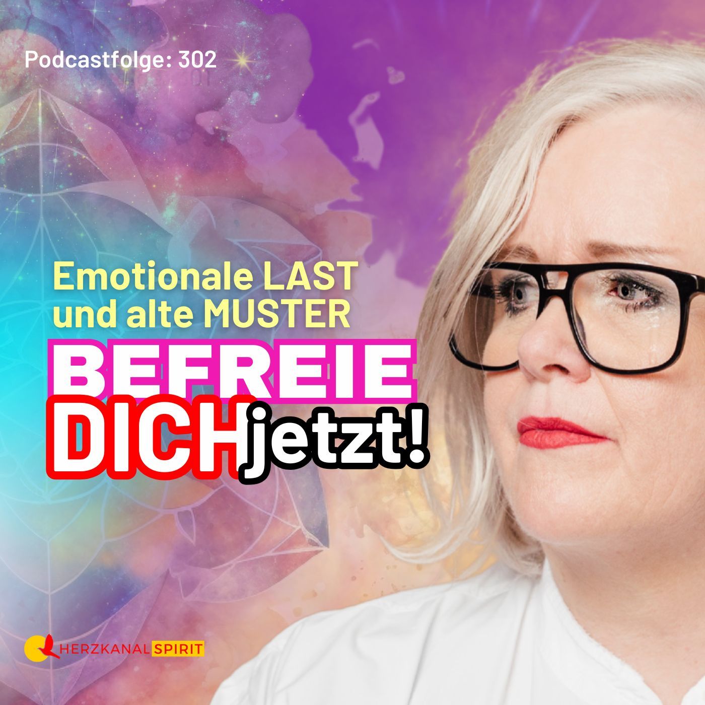 BEFREIE DICH JETZT von alter Last und Mustern