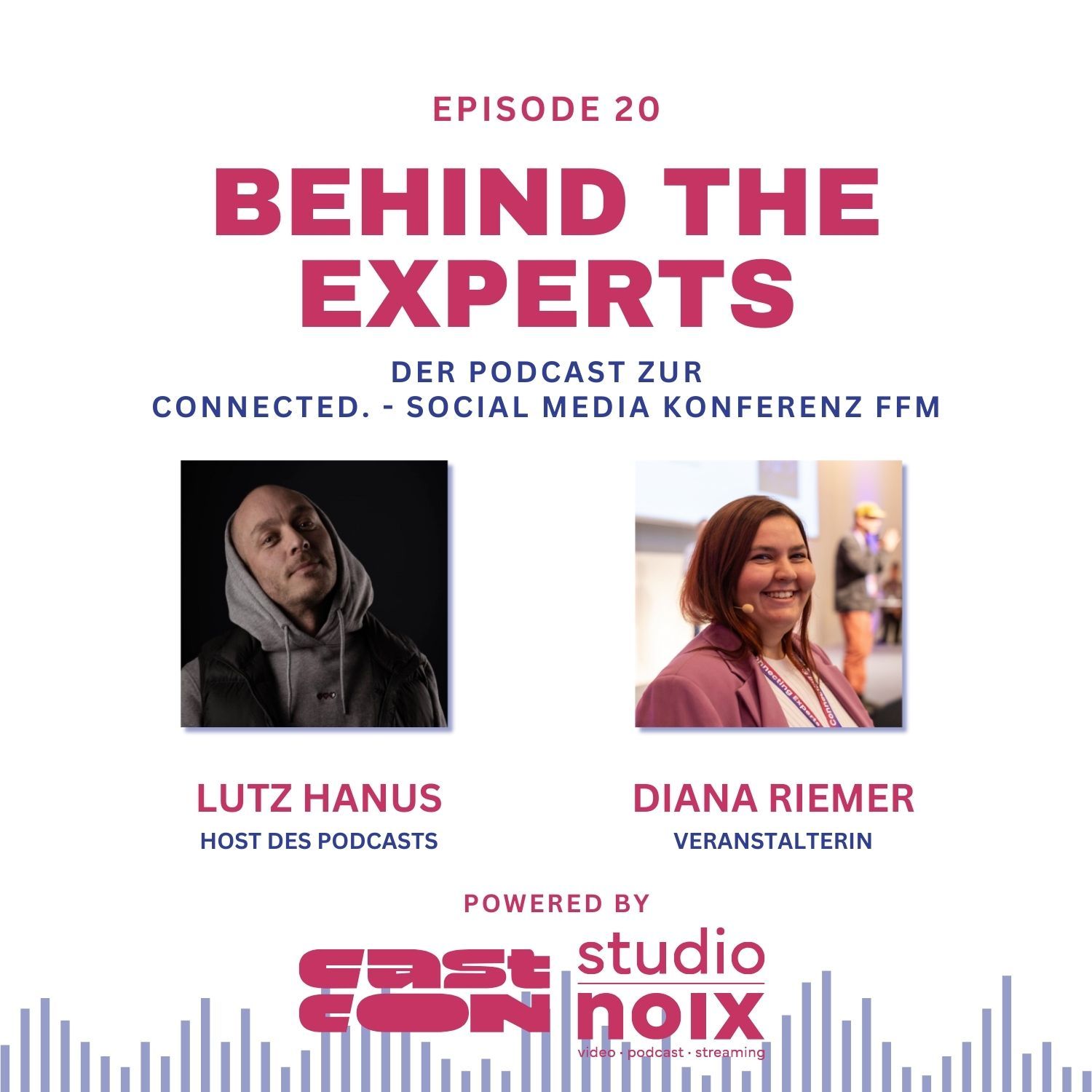 Behind the Experts – Folge 20: Im Gespräch mit Diana Riemer (Founder connected. conference. FFM)