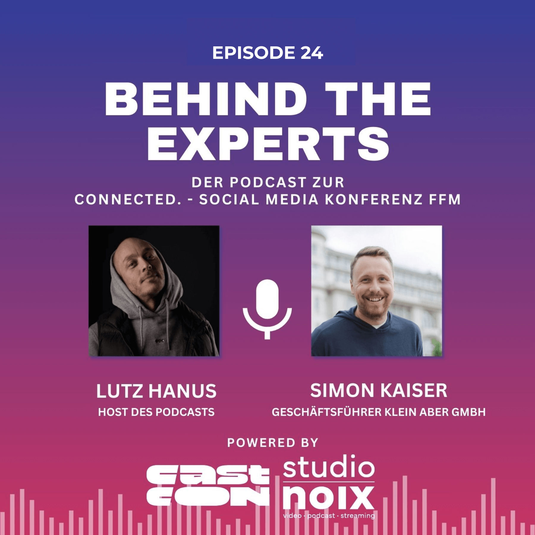 Behind the Experts – Folge 24: Im Gespräch mit Simon Kaiser (Klein aber GmbH)