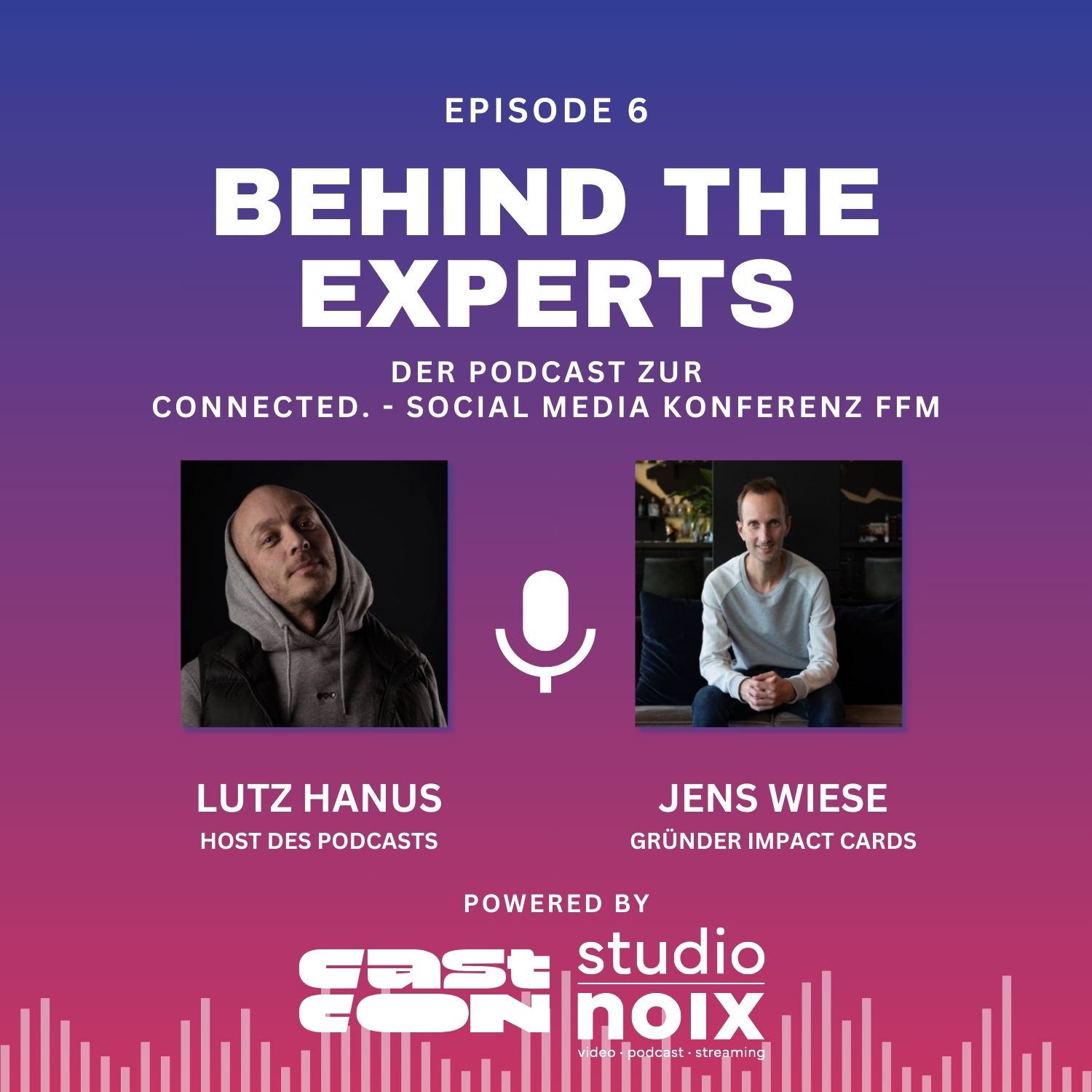Behind the Experts – Folge 6: Im Gespräch mit Jens Wiese (Impact Cards)
