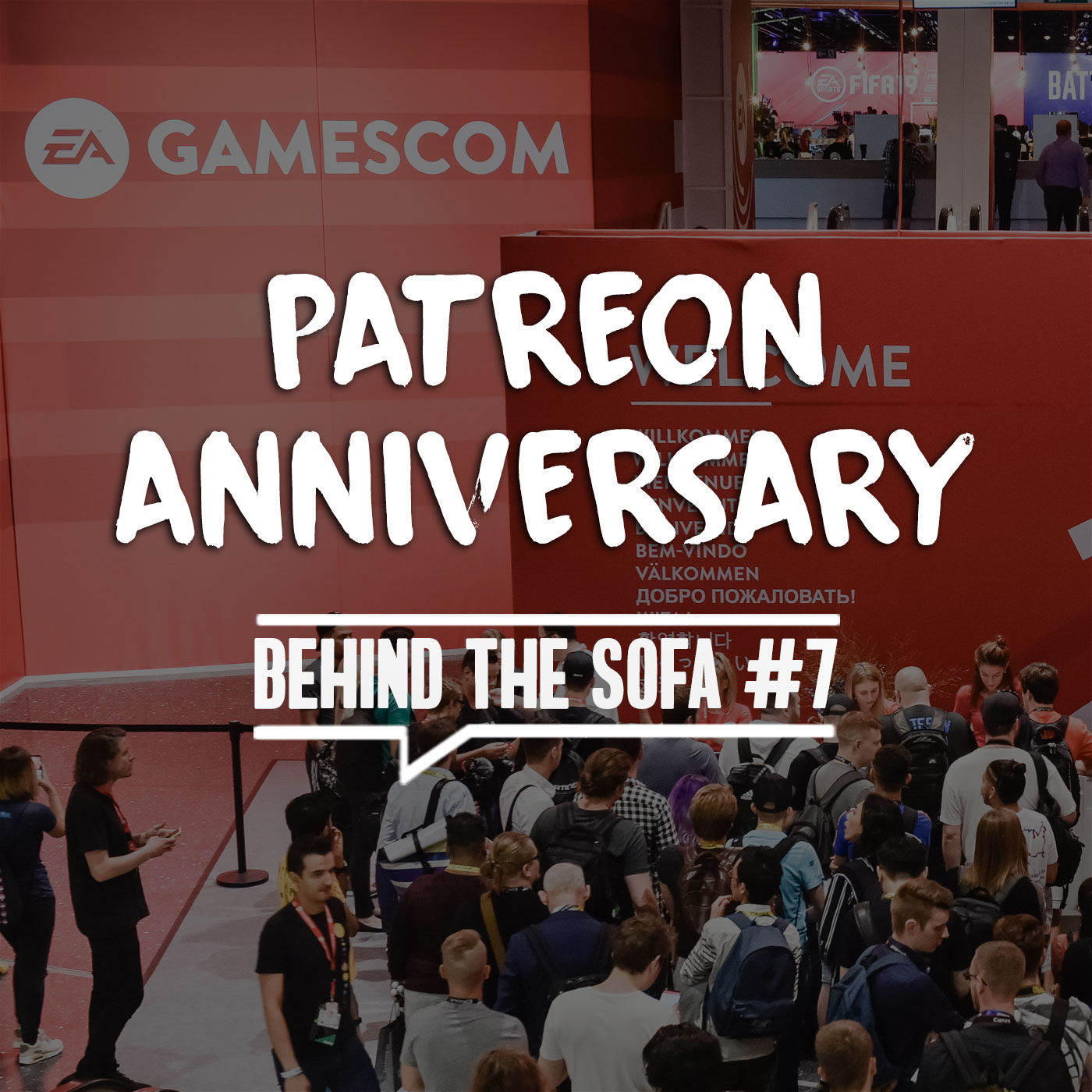 Behind the Sofa #7 - Patreon Anniversary