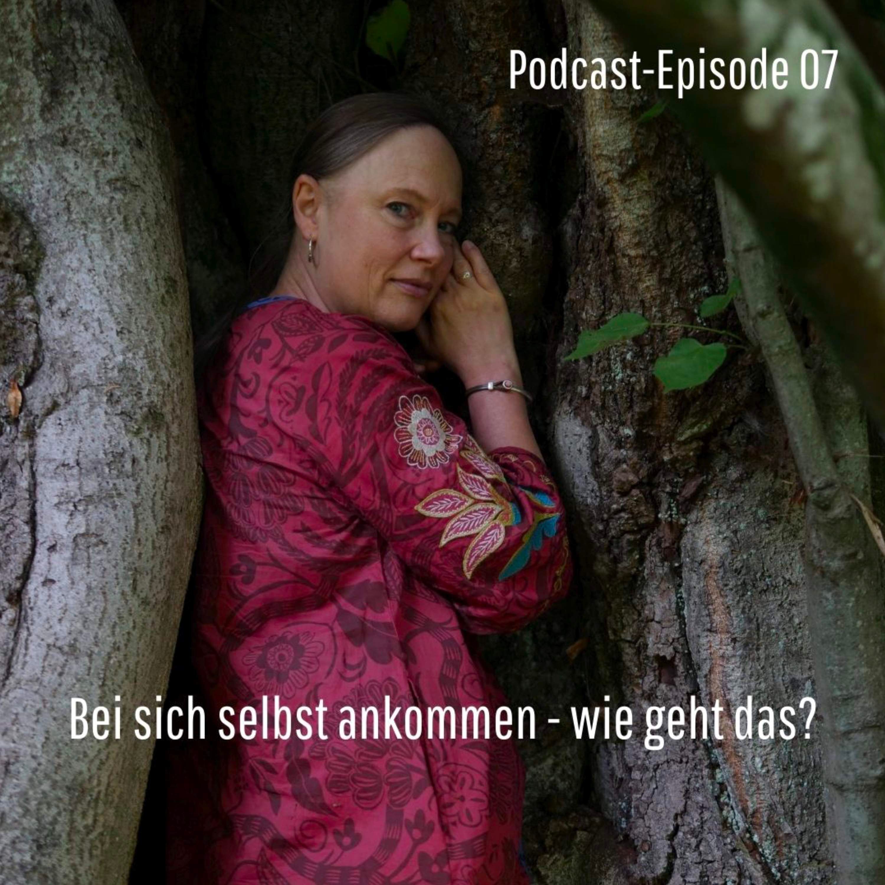 Bei sich selbst ankommen - wie geht das?