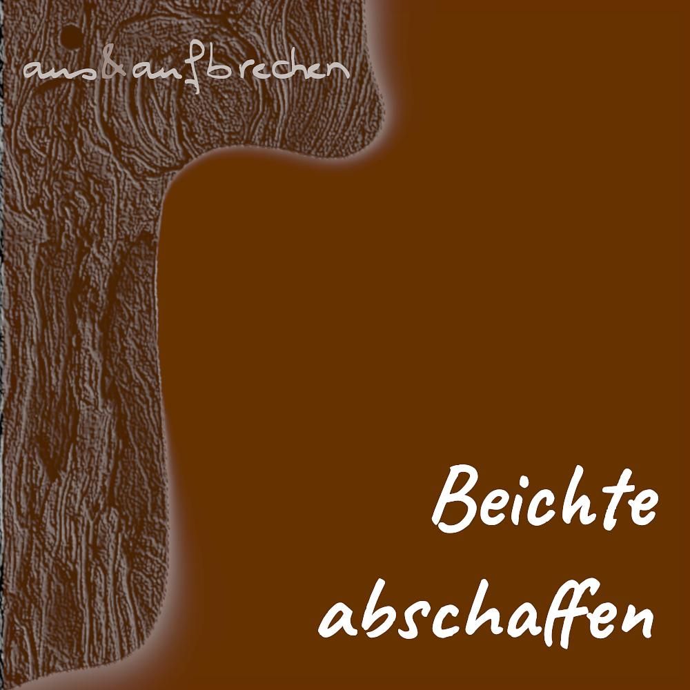 Beichte abschaffen – Folge 32