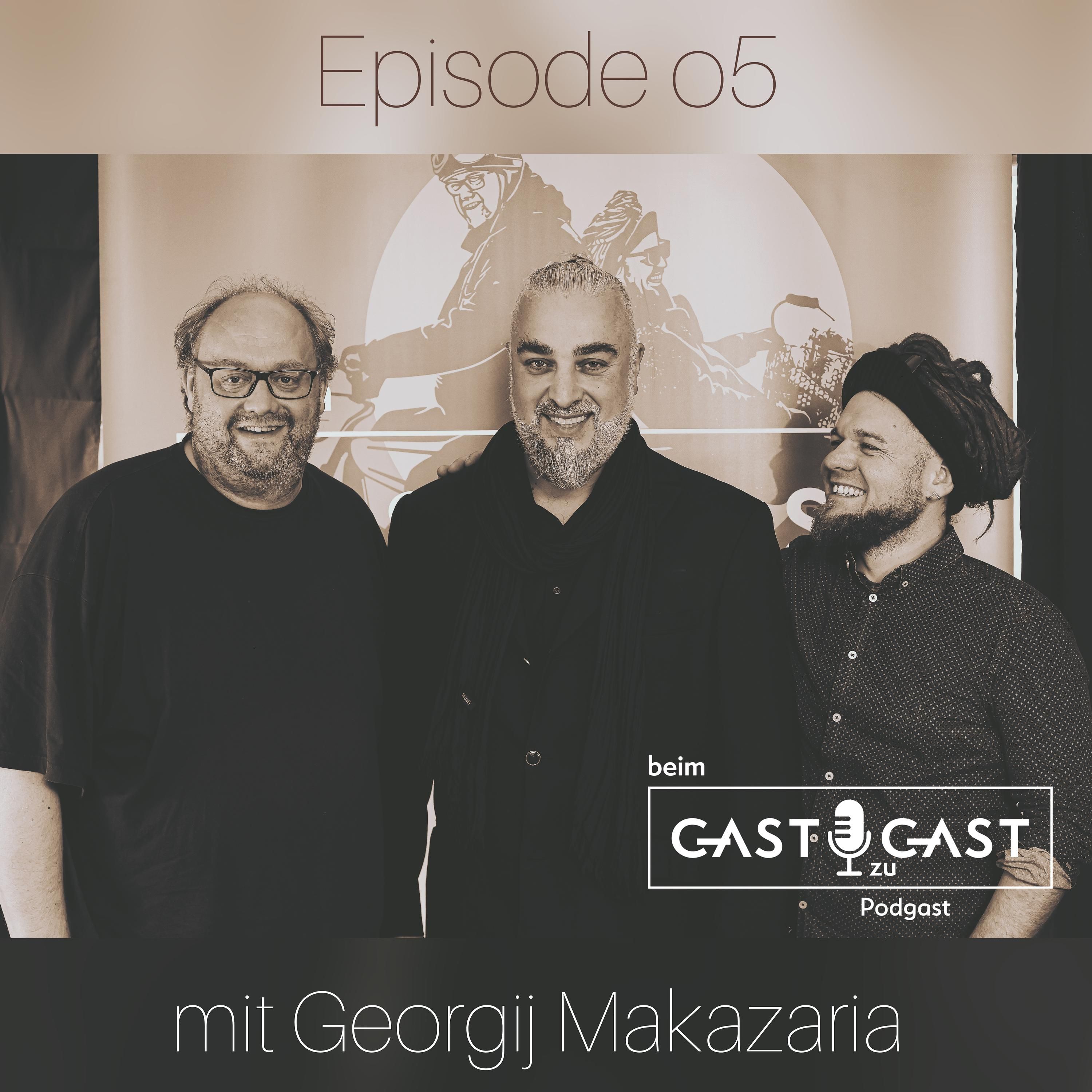 #5 beim Gast zu Gast mit Georgij Makazaria aus Wien