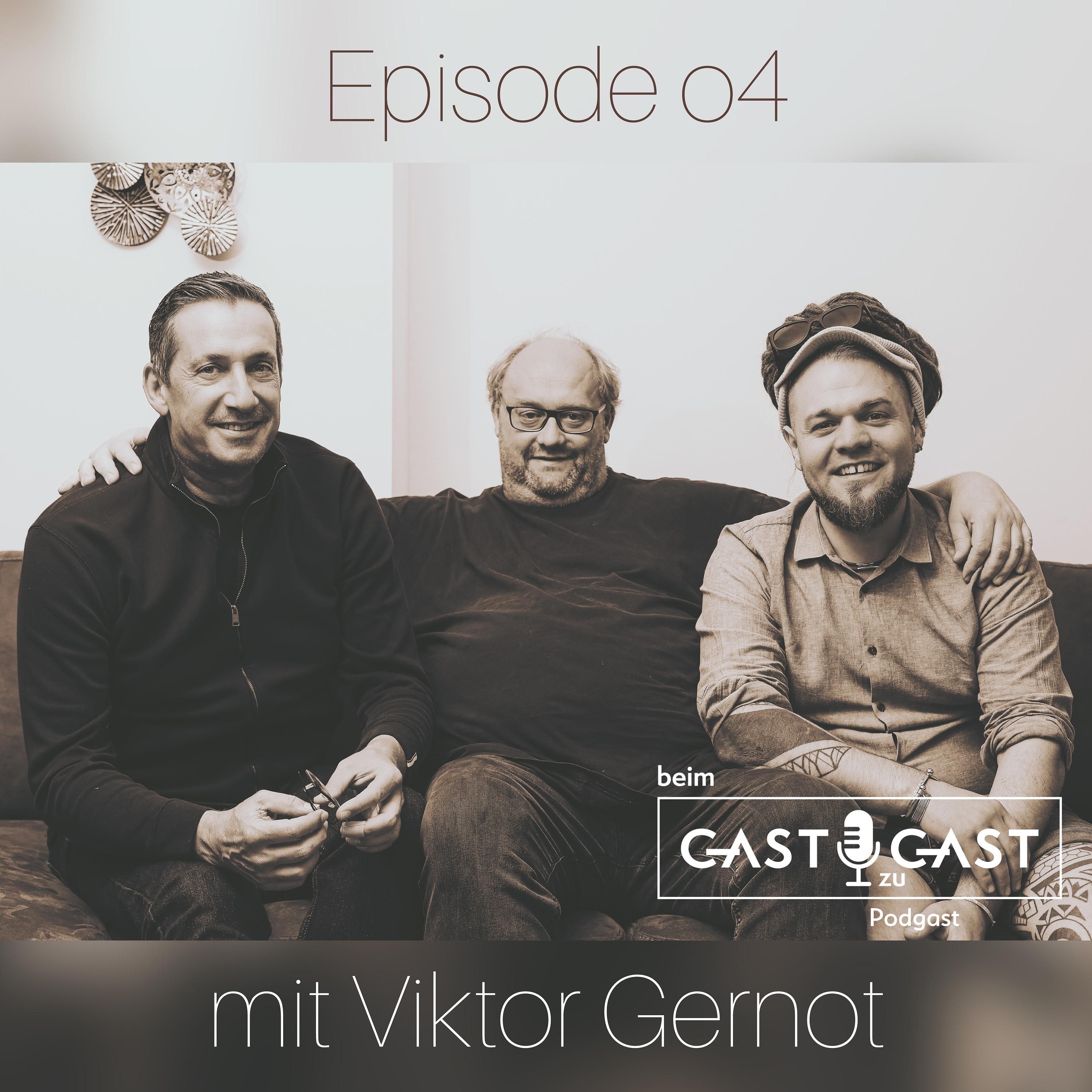 #4 beim Gast zu Gast mit Viktor Gernot aus Wien