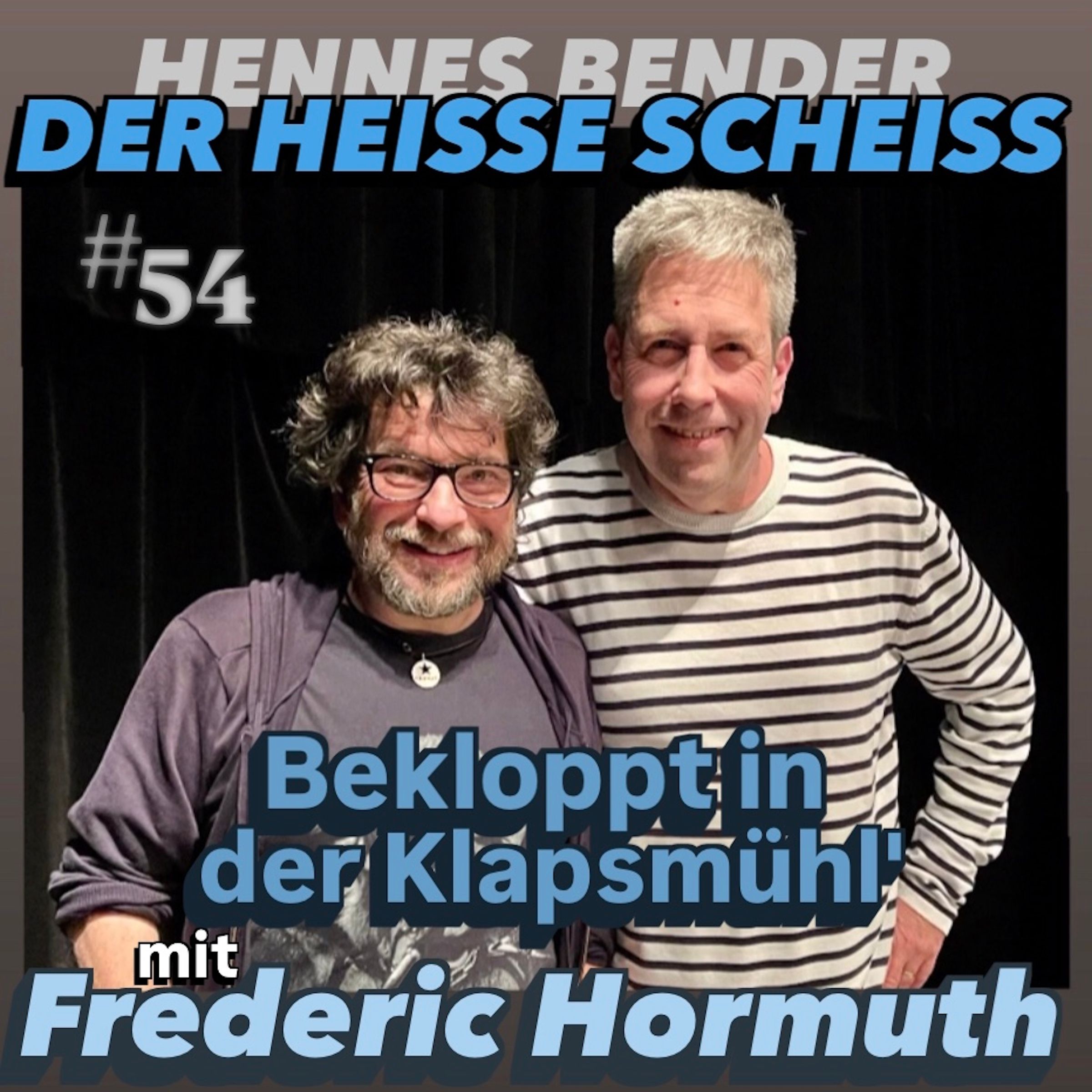 Bekloppt in der Klapsmühl' mit Frederic Hormuth (54)