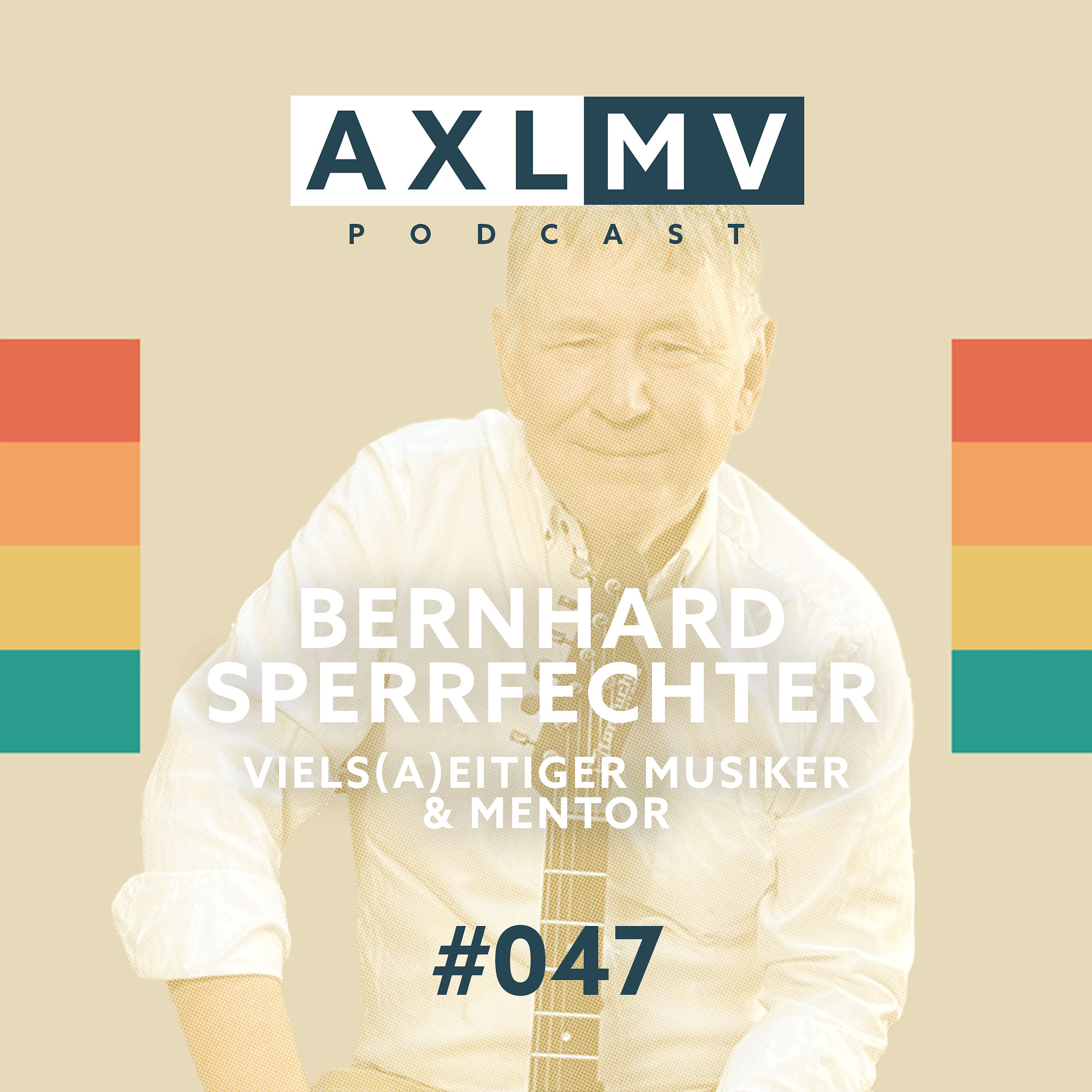 Bernhard Sperrfechter - viels(a)eitiger Musiker & Mentor