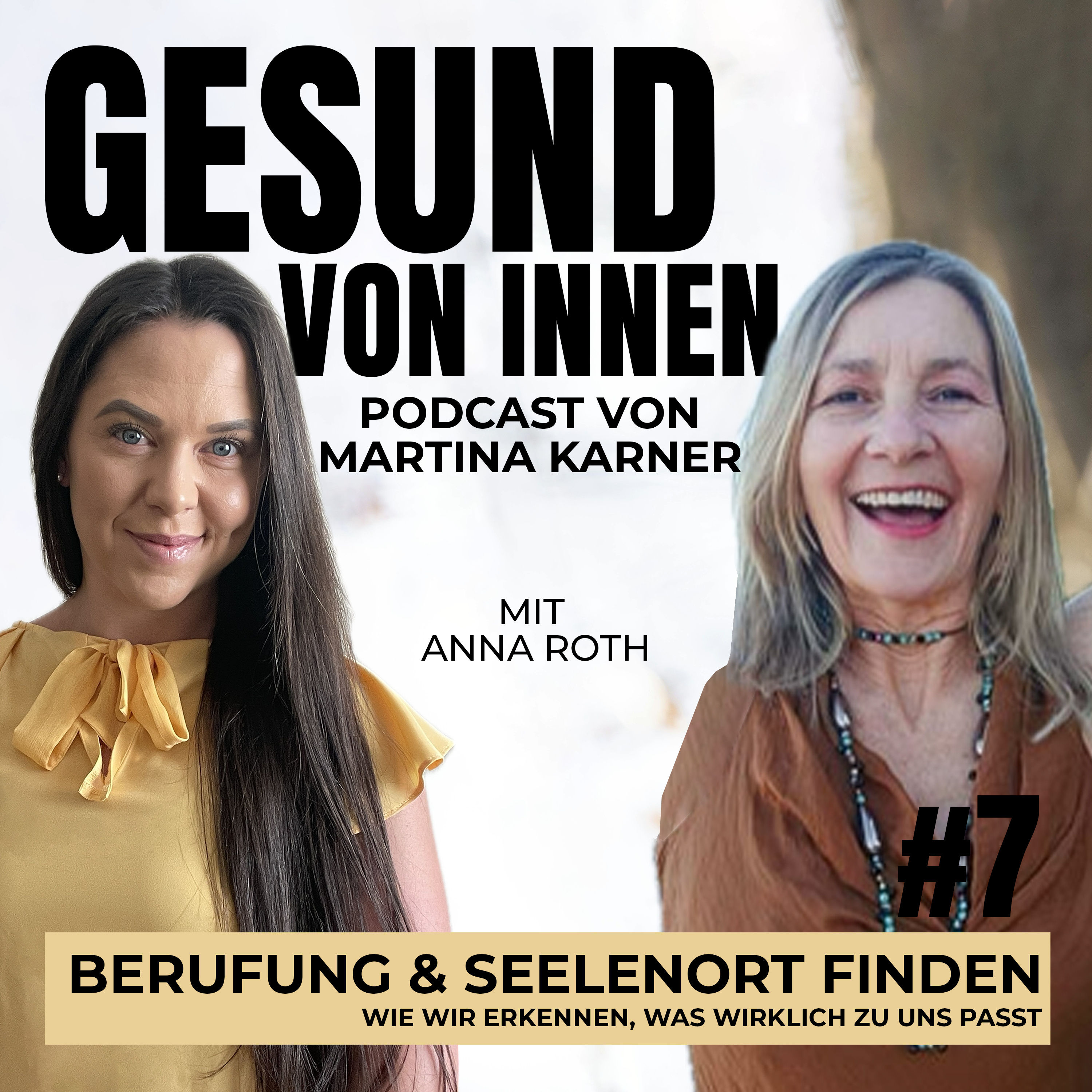 Berufung und Seelenort finden Wie wir erkennen, was wirklich zu uns passt - Interview mit Anna Roth
