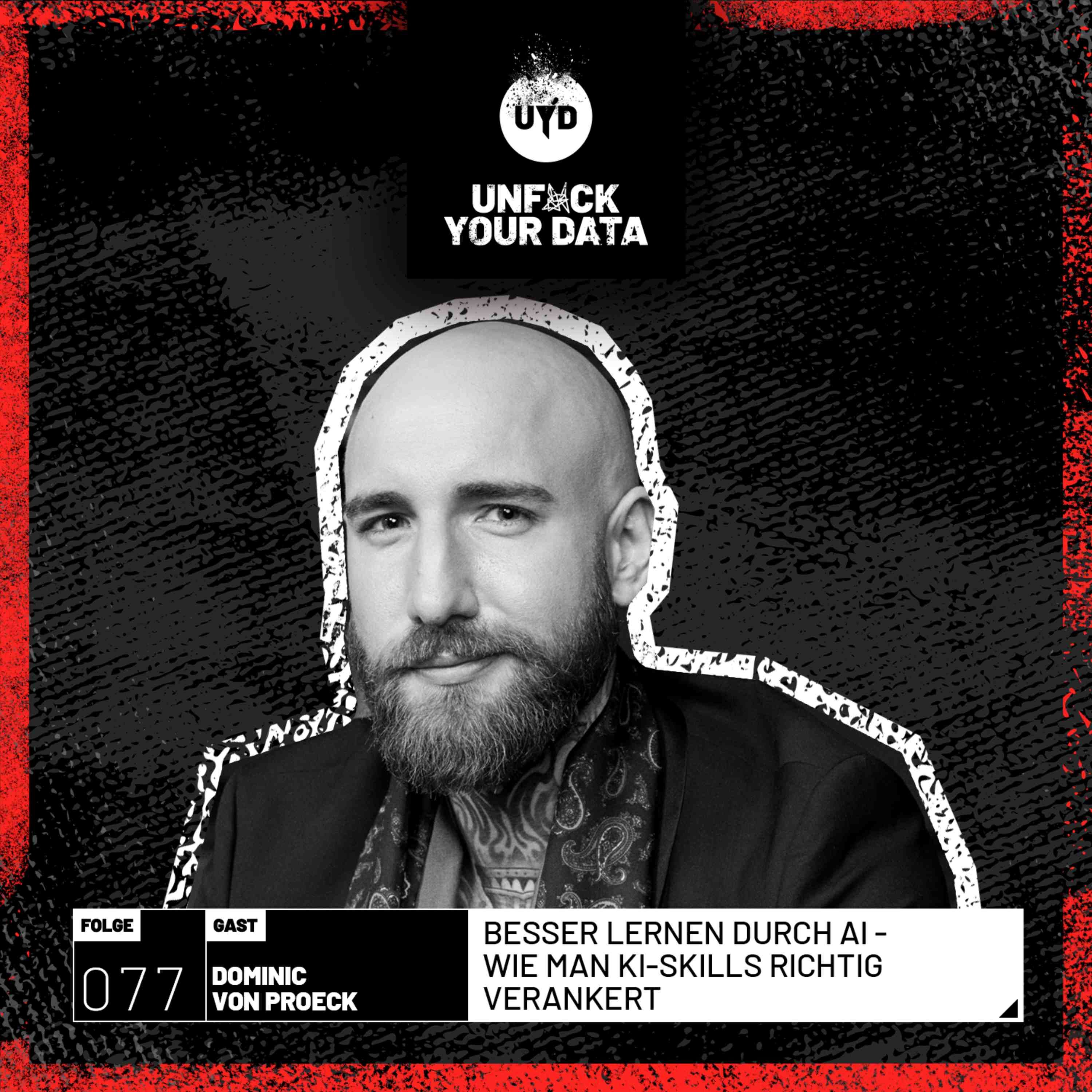 Besser Lernen durch AI - Wie man KI-Skills richtig verankert | Dominic von Proeck