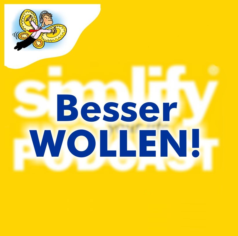 Besser Wollen!