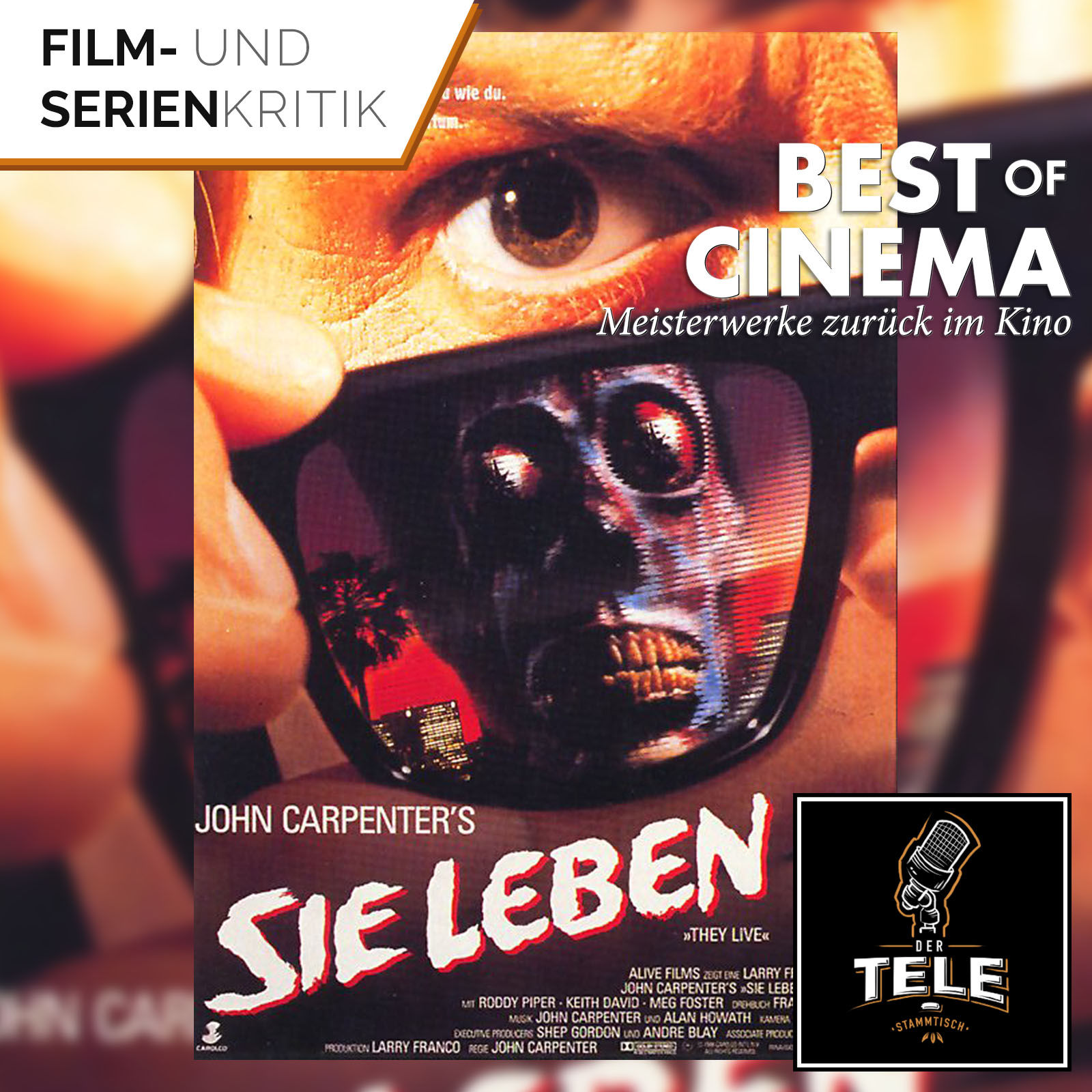 Best of Cinema | Sie Leben (am 7.10. zurück im Kino)
