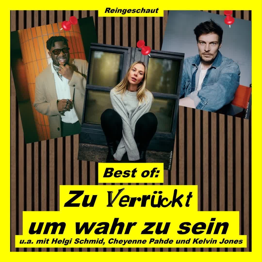 Best of: Zu verrückt um wahr zu sein