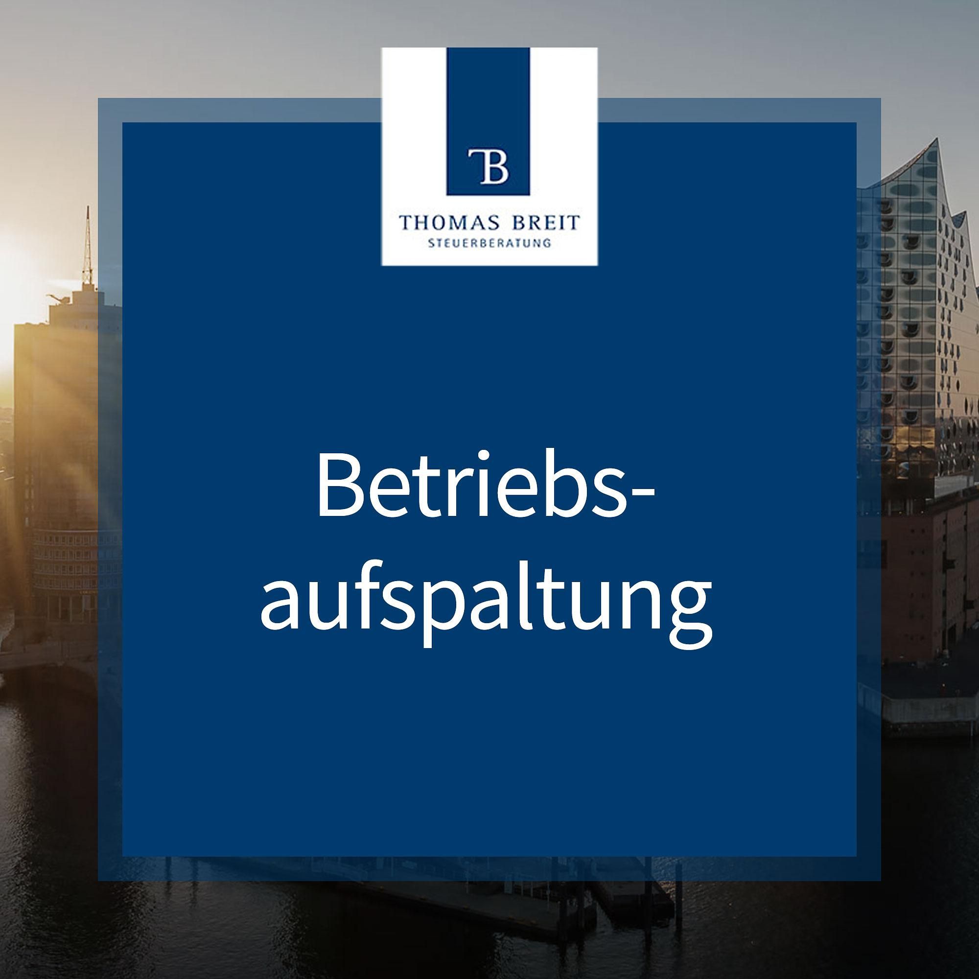 Betriebsaufspaltung | Thomas Breit Steuerberatung