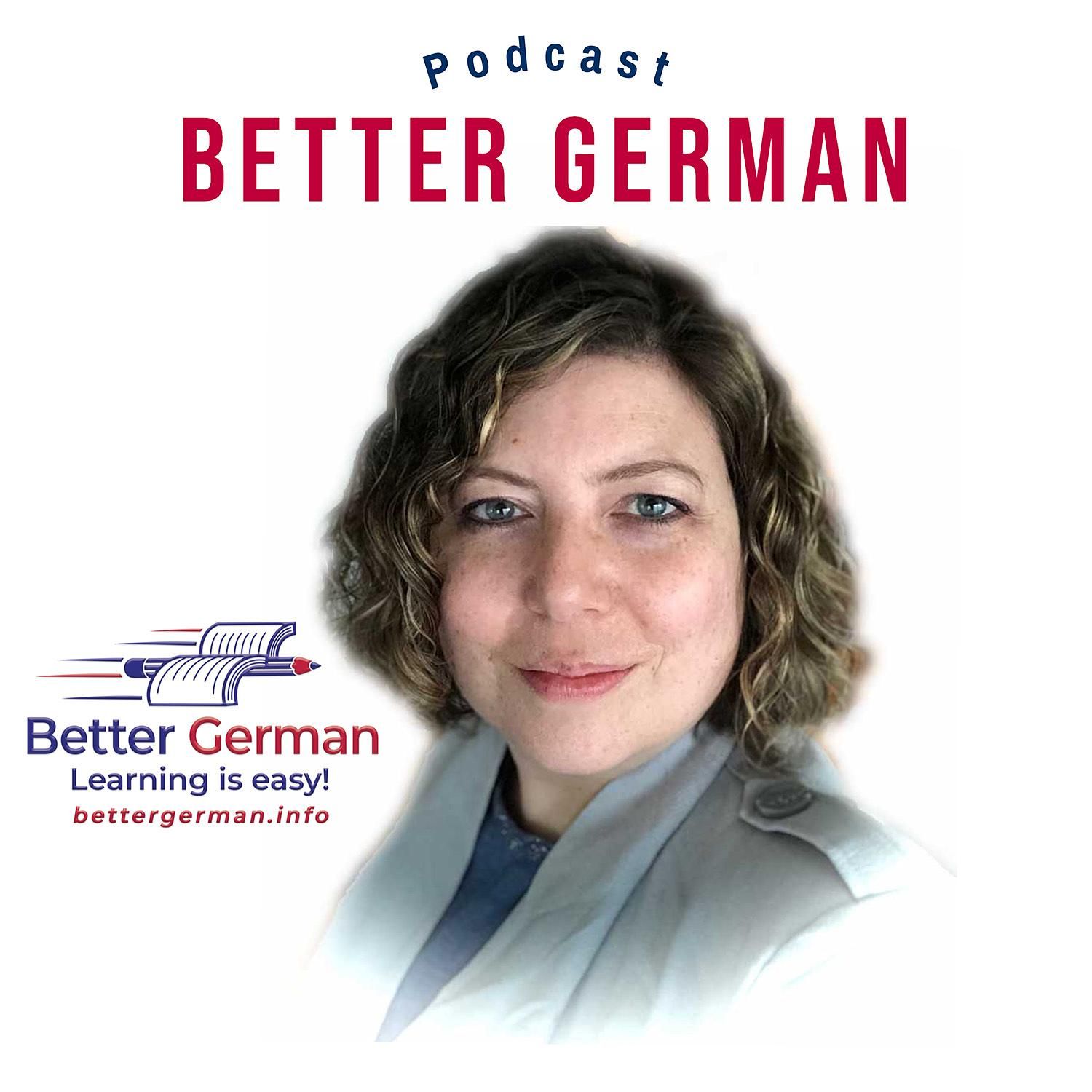 Introduction to the Better German Podcast