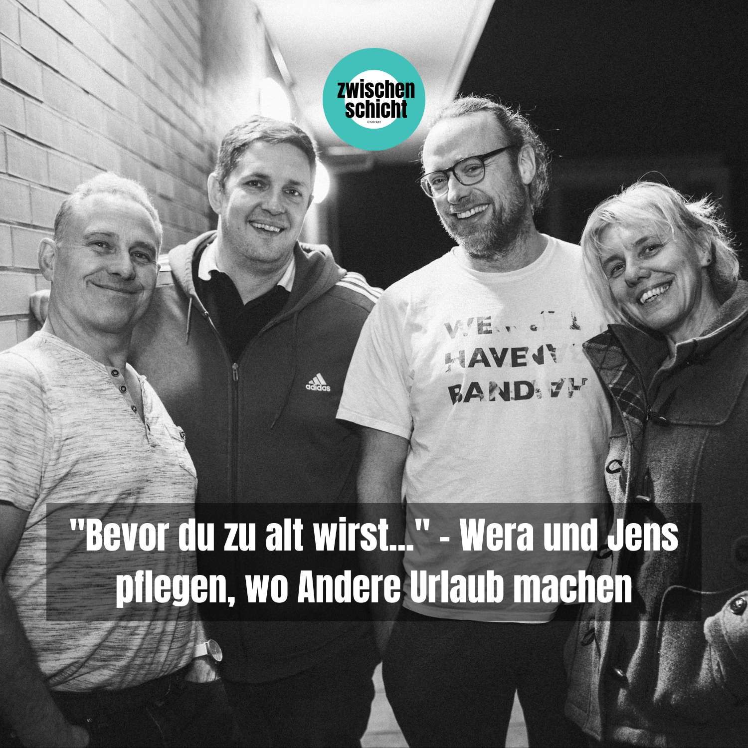 "Bevor du zu alt wirst..." - Wera und Jens pflegen, wo Andere Urlaub machen