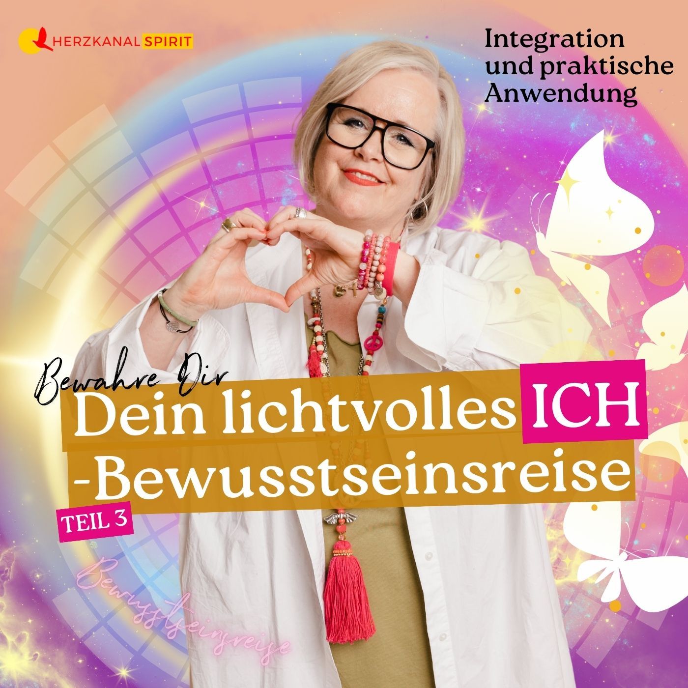 Bewahre Dir DEIN LICHTvolles ICH 🧚‍♀️ Deine Bewusstseinsreise -TEIL 3