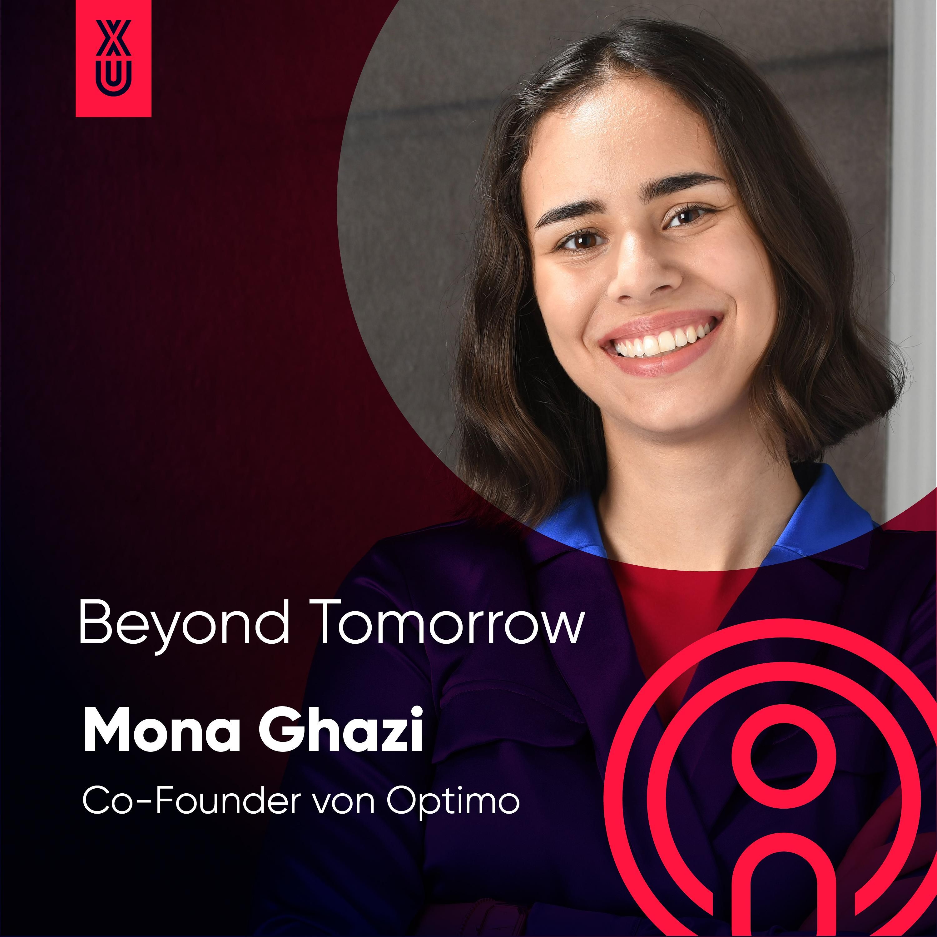 Beyond Tomorrow | #10 Mona Ghazi