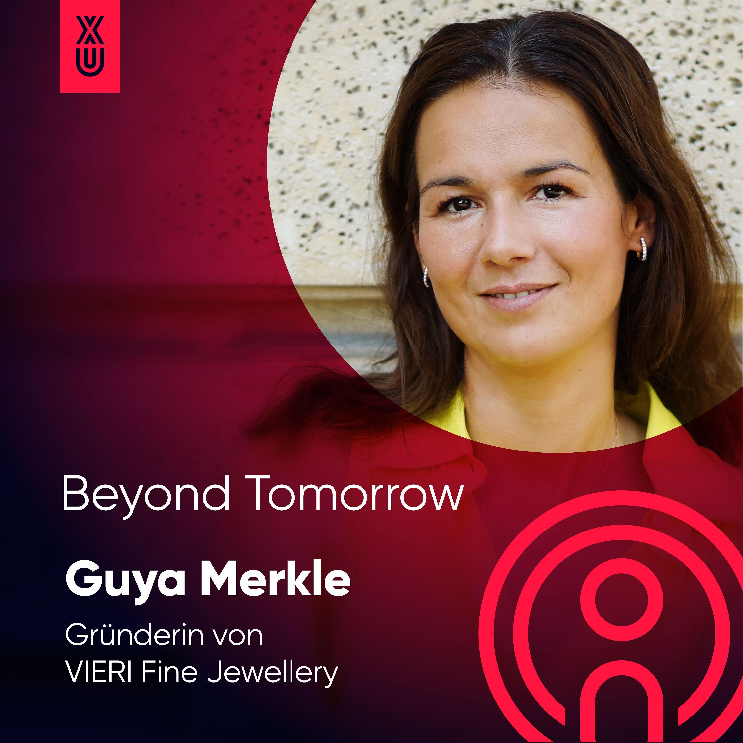 Beyond Tomorrow | #19 Guya Merkle