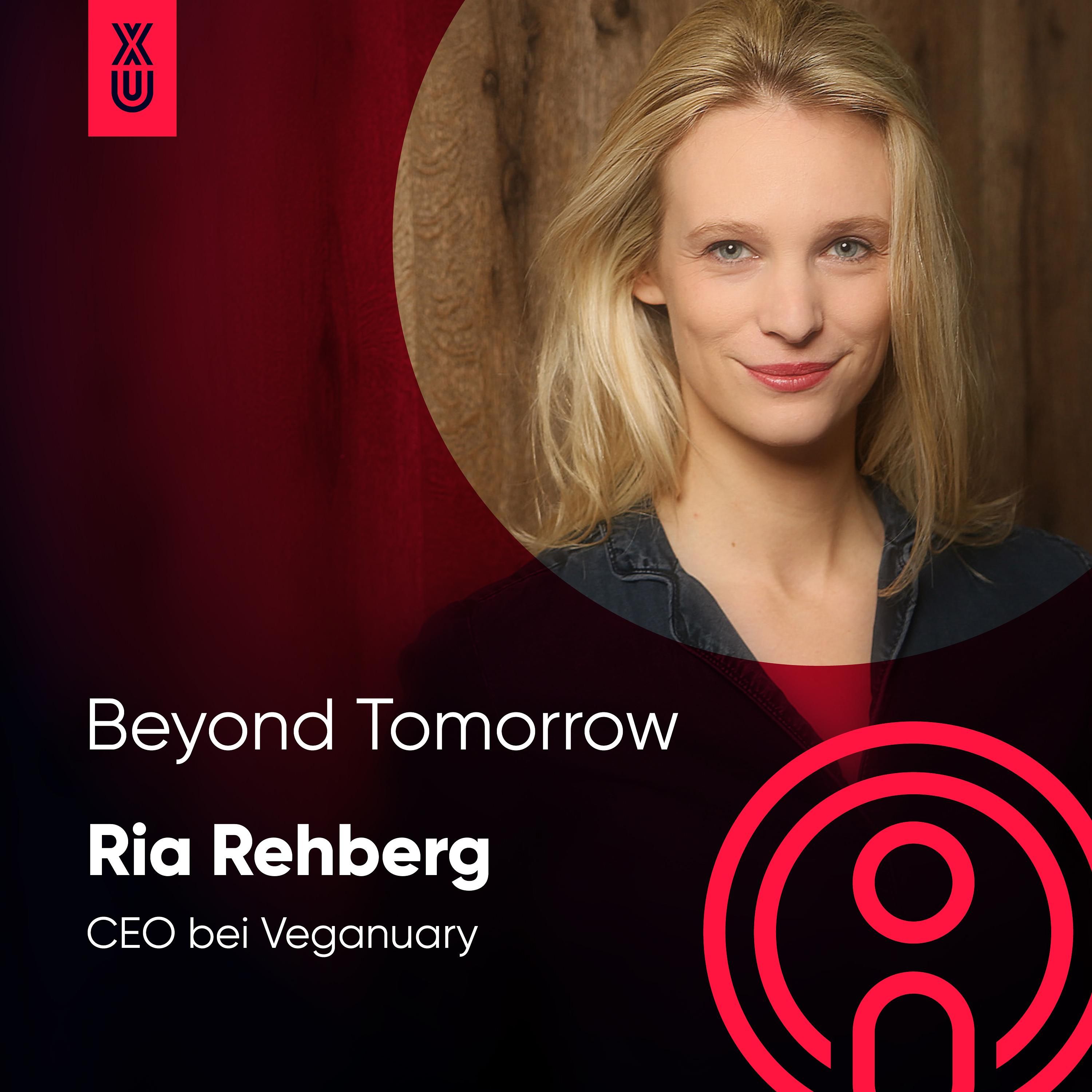 Beyond Tomorrow | #23 Ria Rehberg