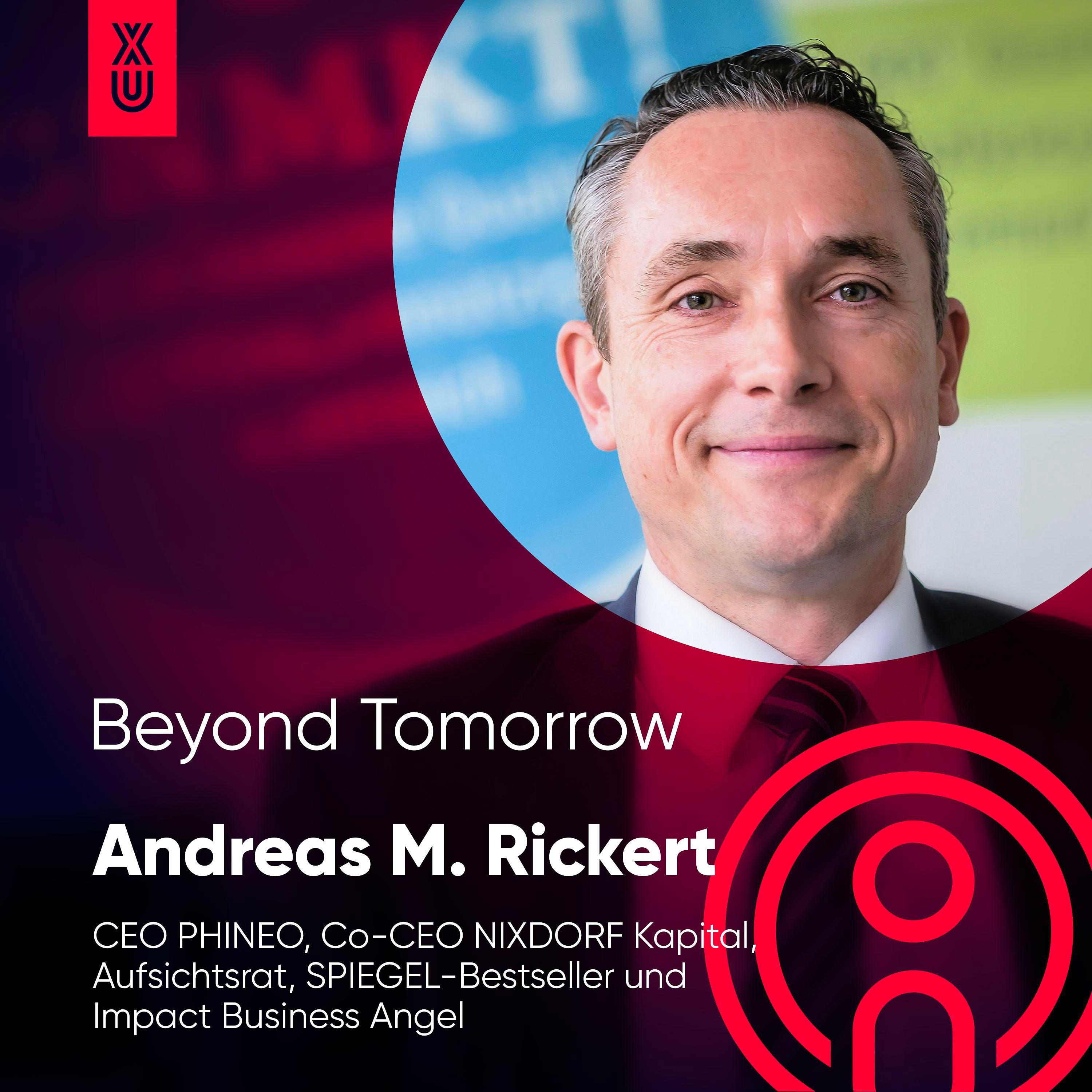 Beyond Tomorrow | #35 Andreas M. Rickert