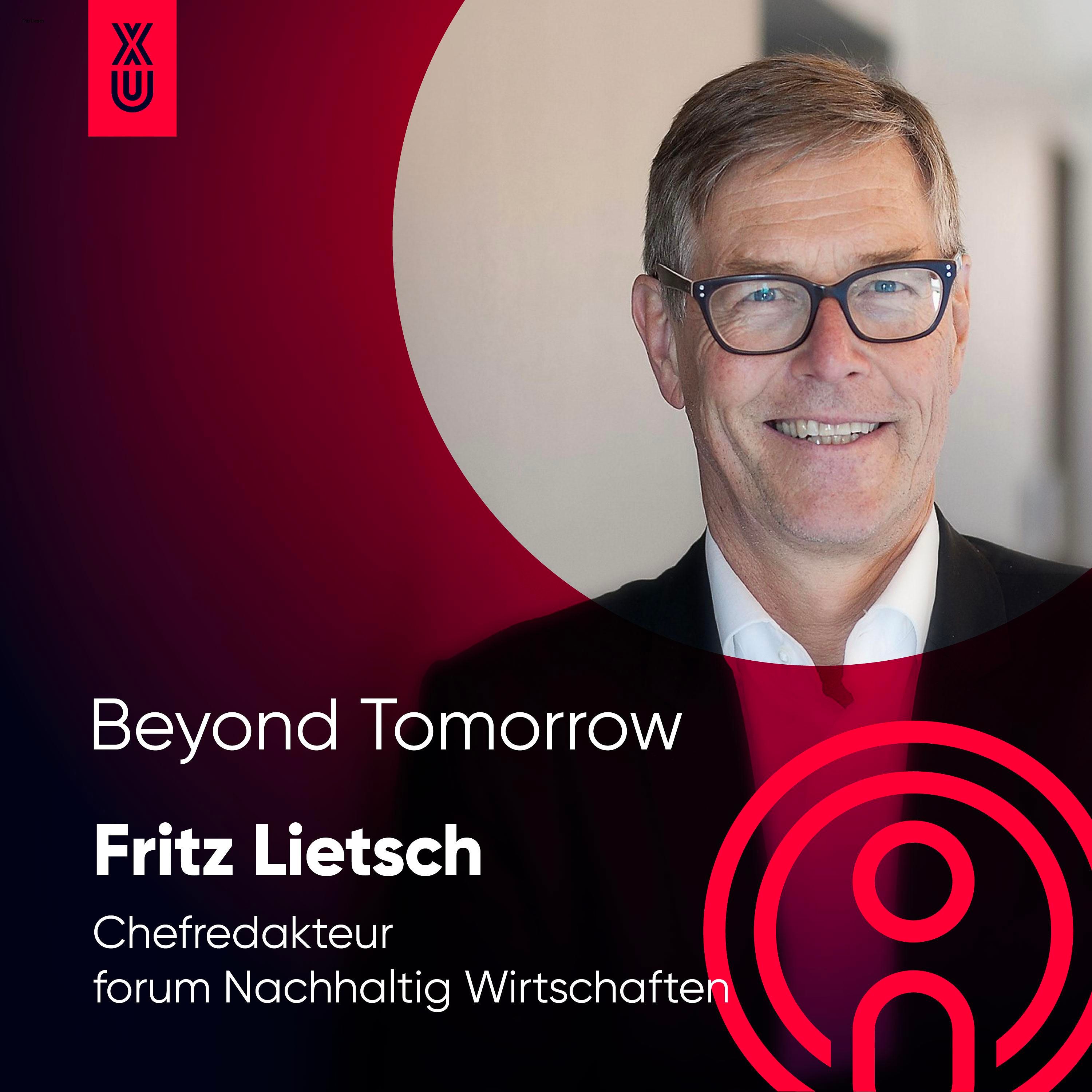Beyond Tomorrow | #37 Fritz Lietsch