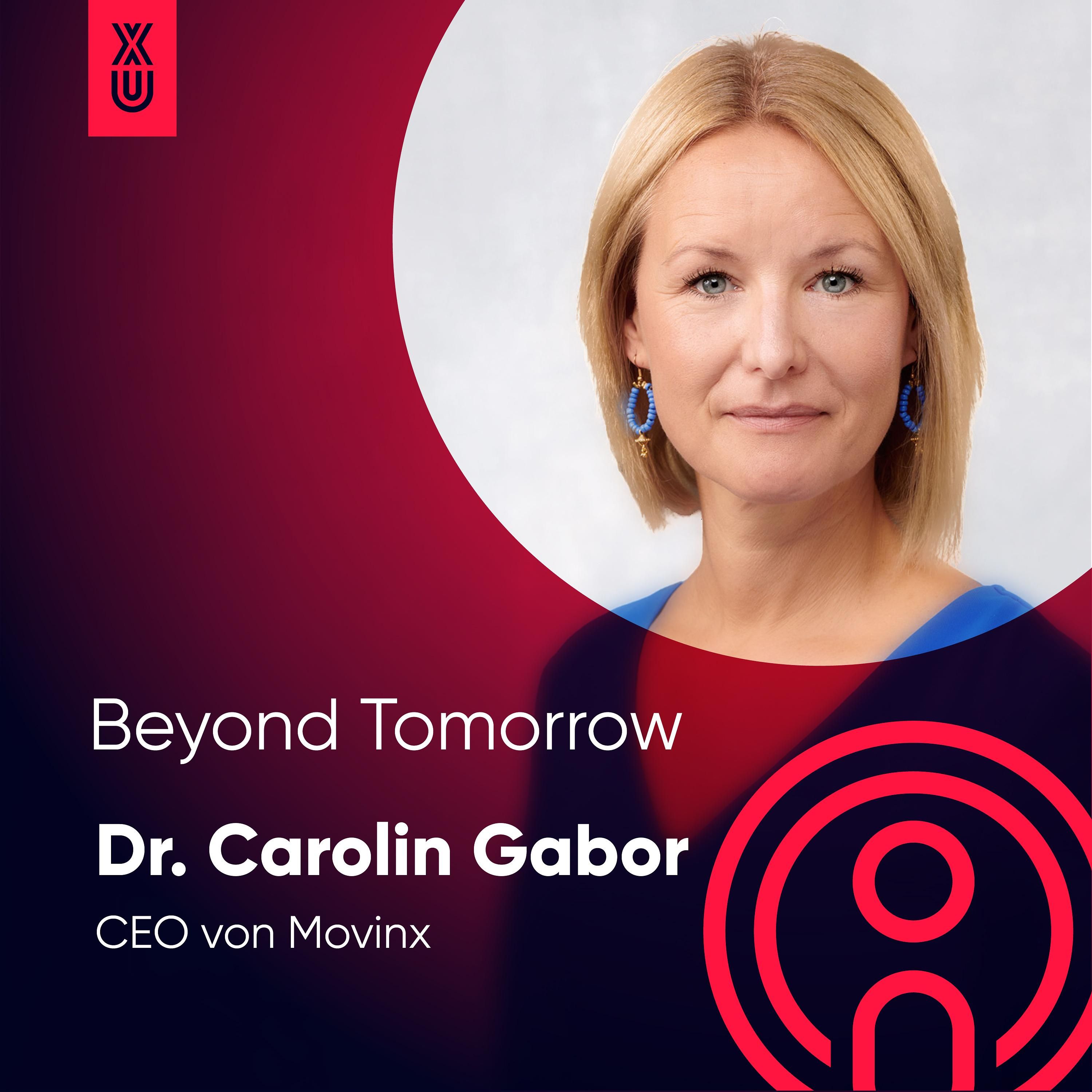 Beyond Tomorrow | #8 Dr. Carolin Gabor