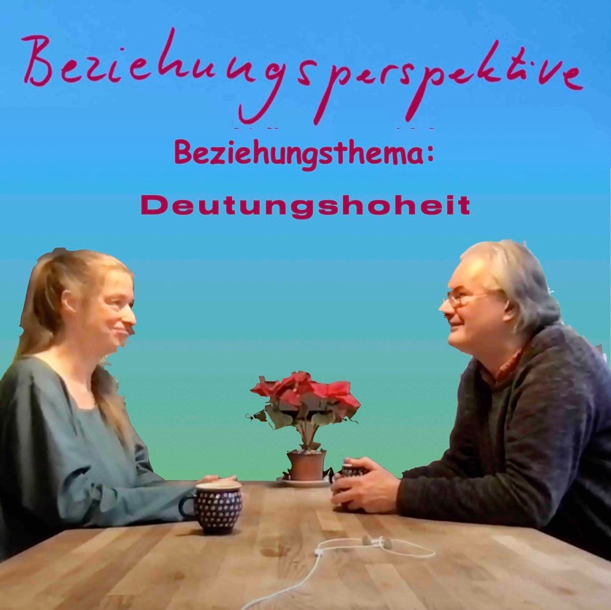 Beziehungsthema: Deutungshoheit