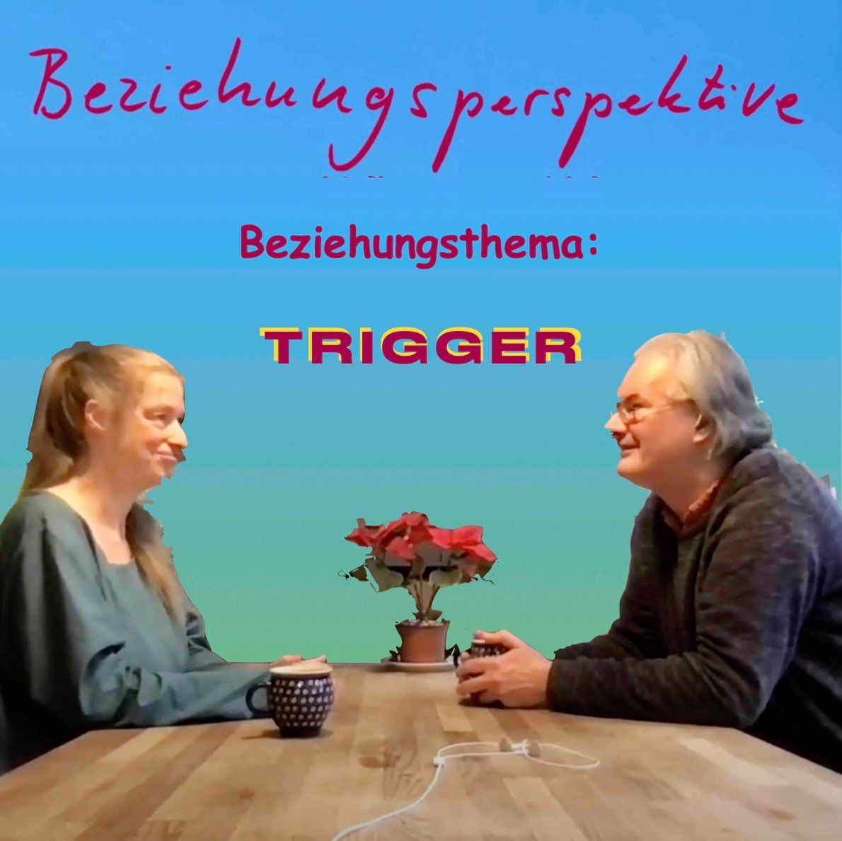 Beziehungsthema: Trigger