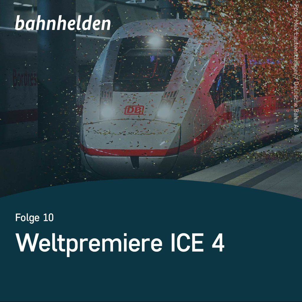 BH010 – Weltpremiere ICE 4