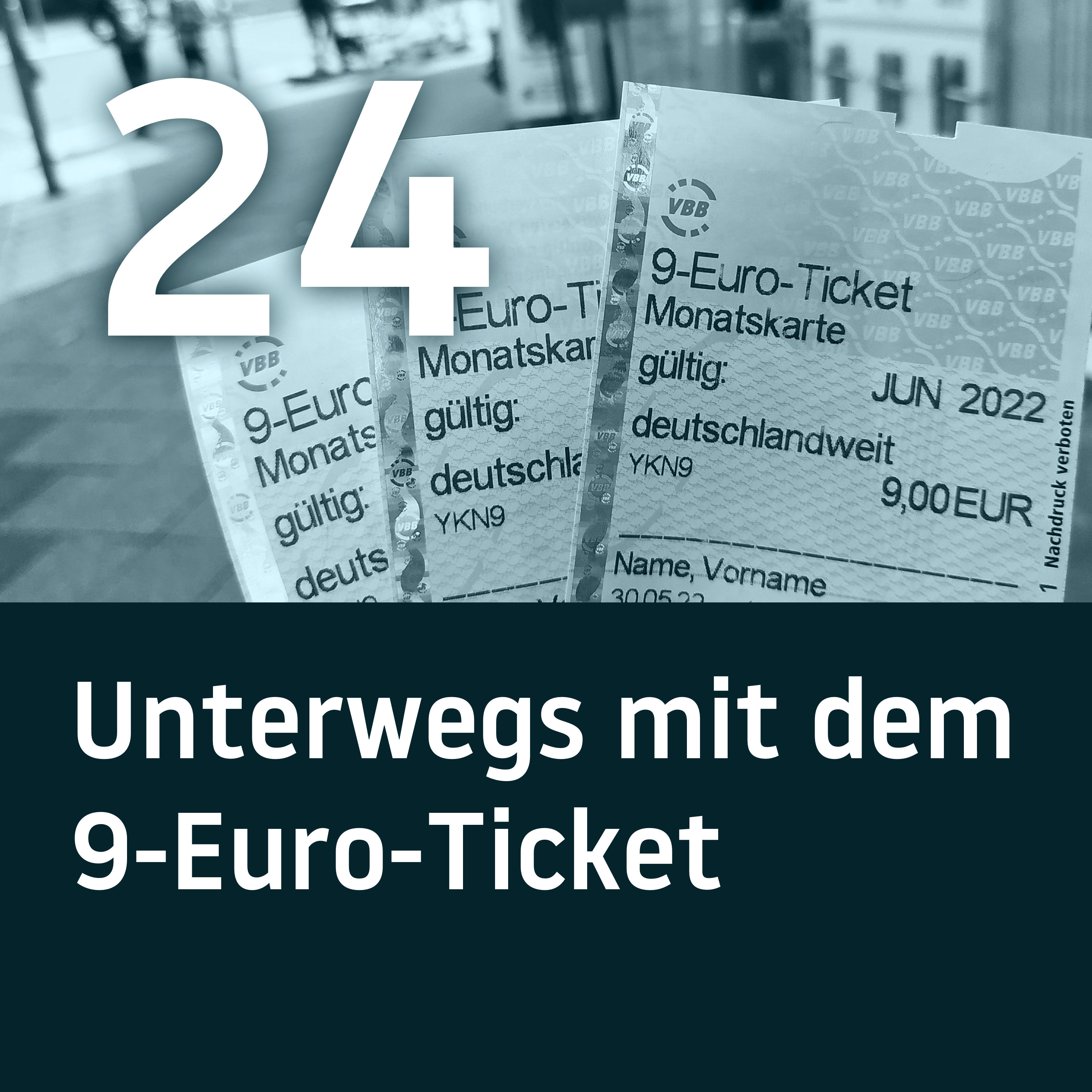 BH024 – Unterwegs mit dem 9-Euro-Ticket