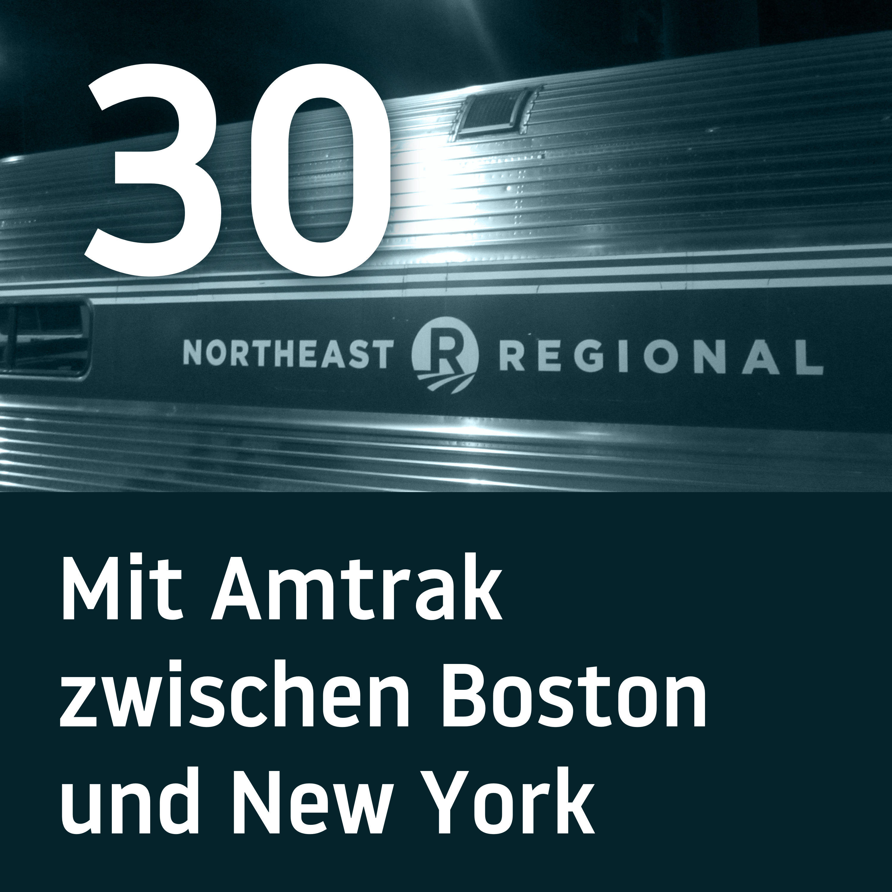 BH030 – Mit Amtrak zwischen Boston und New York