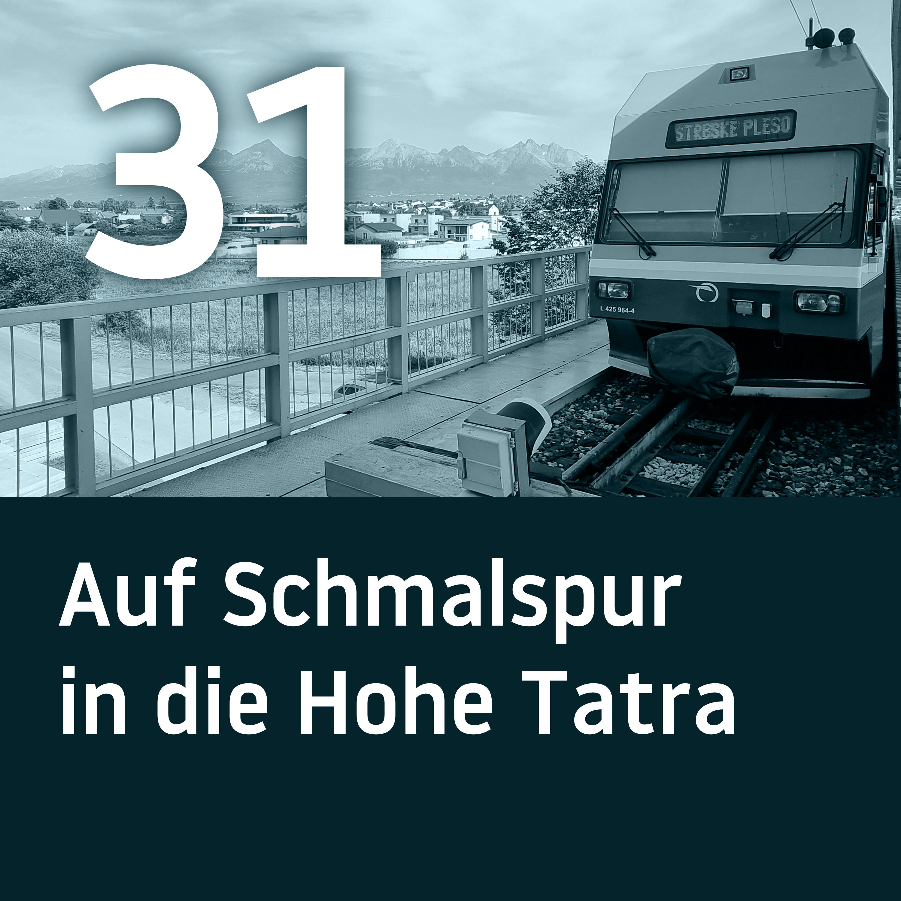 BH031 – Auf Schmalspur in die Hohe Tatra