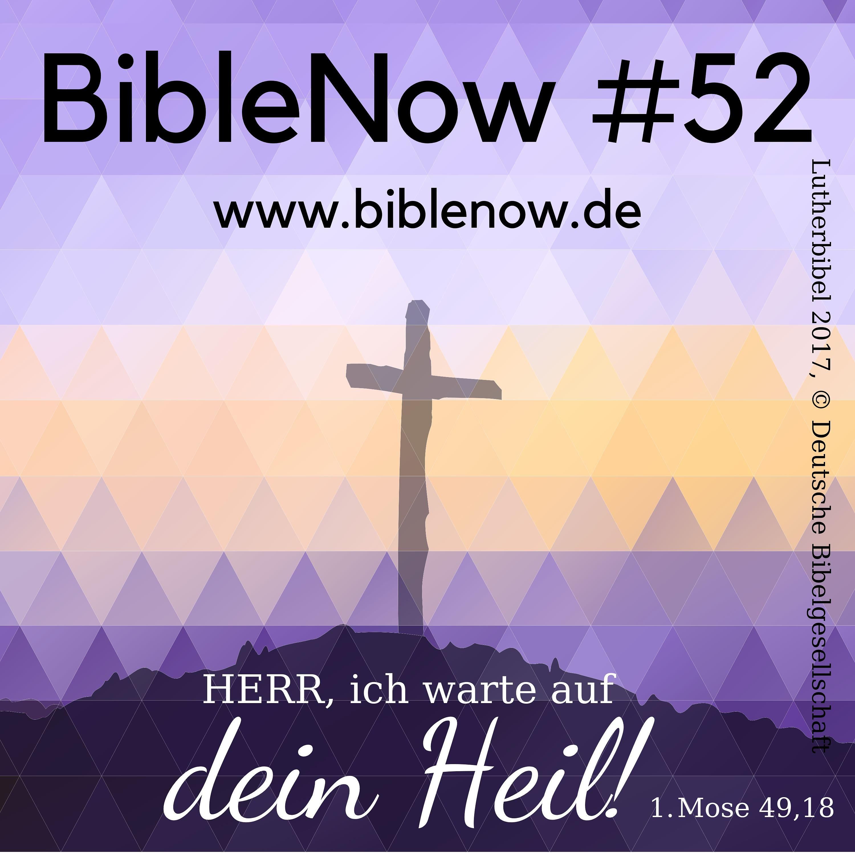 BibleNow #52: 1. Mose 49,16-50,26