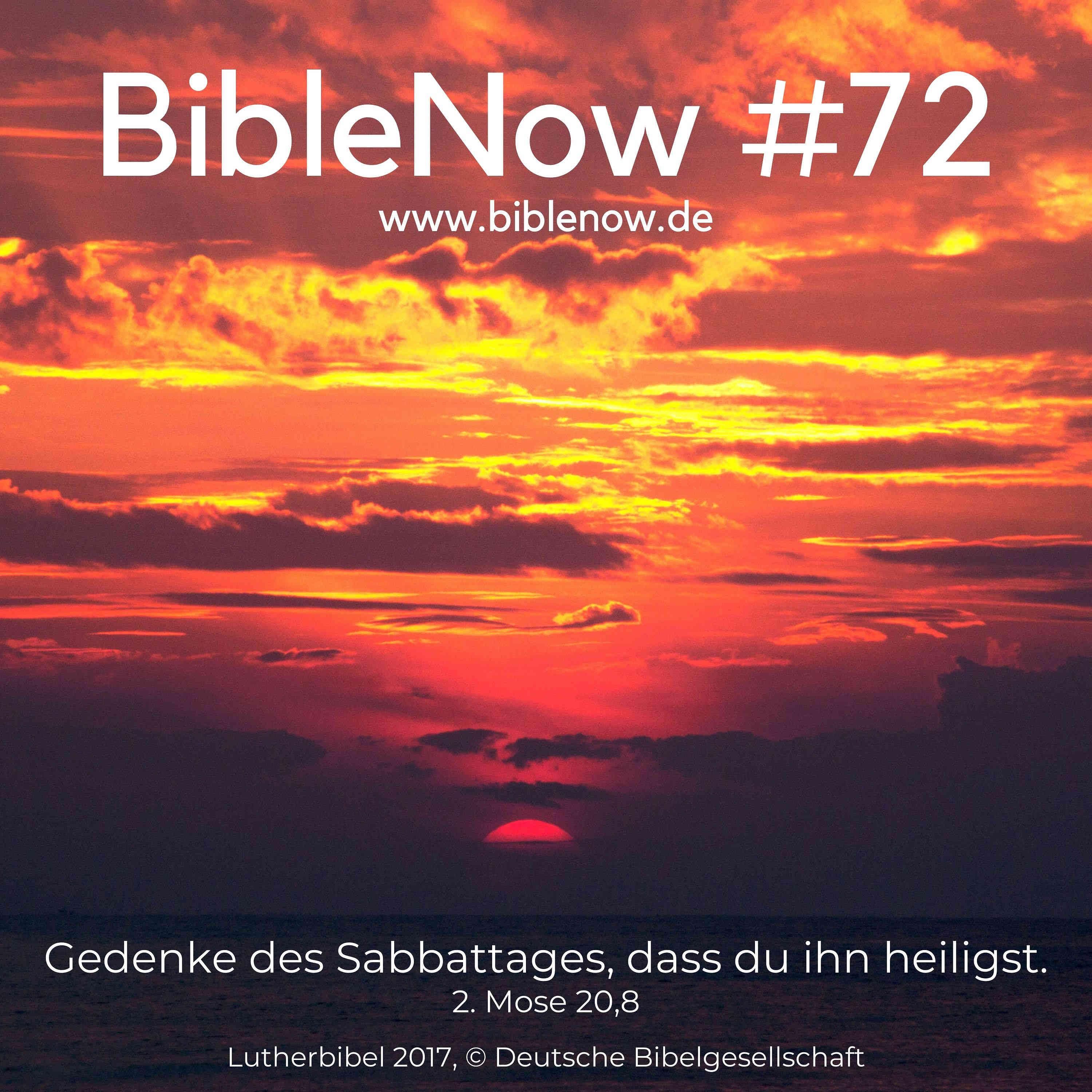 BibleNow #72: 2. Mose 20,8-12