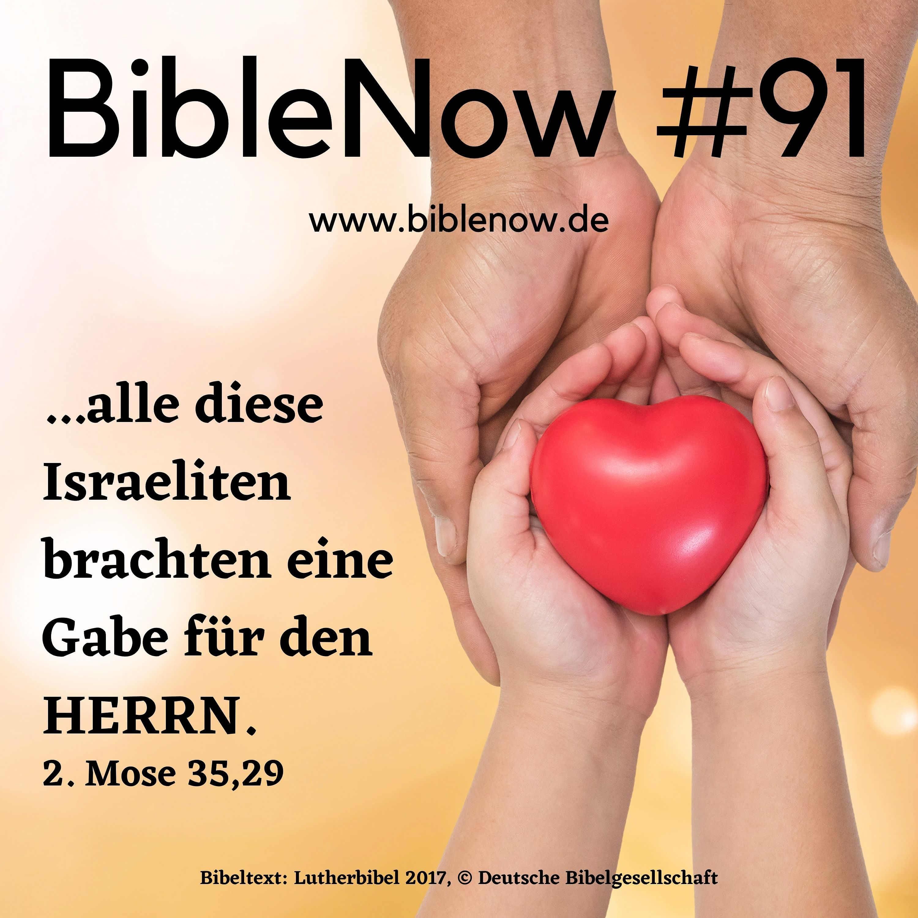 BibleNow #91: 2. Mose 35,1-36,7